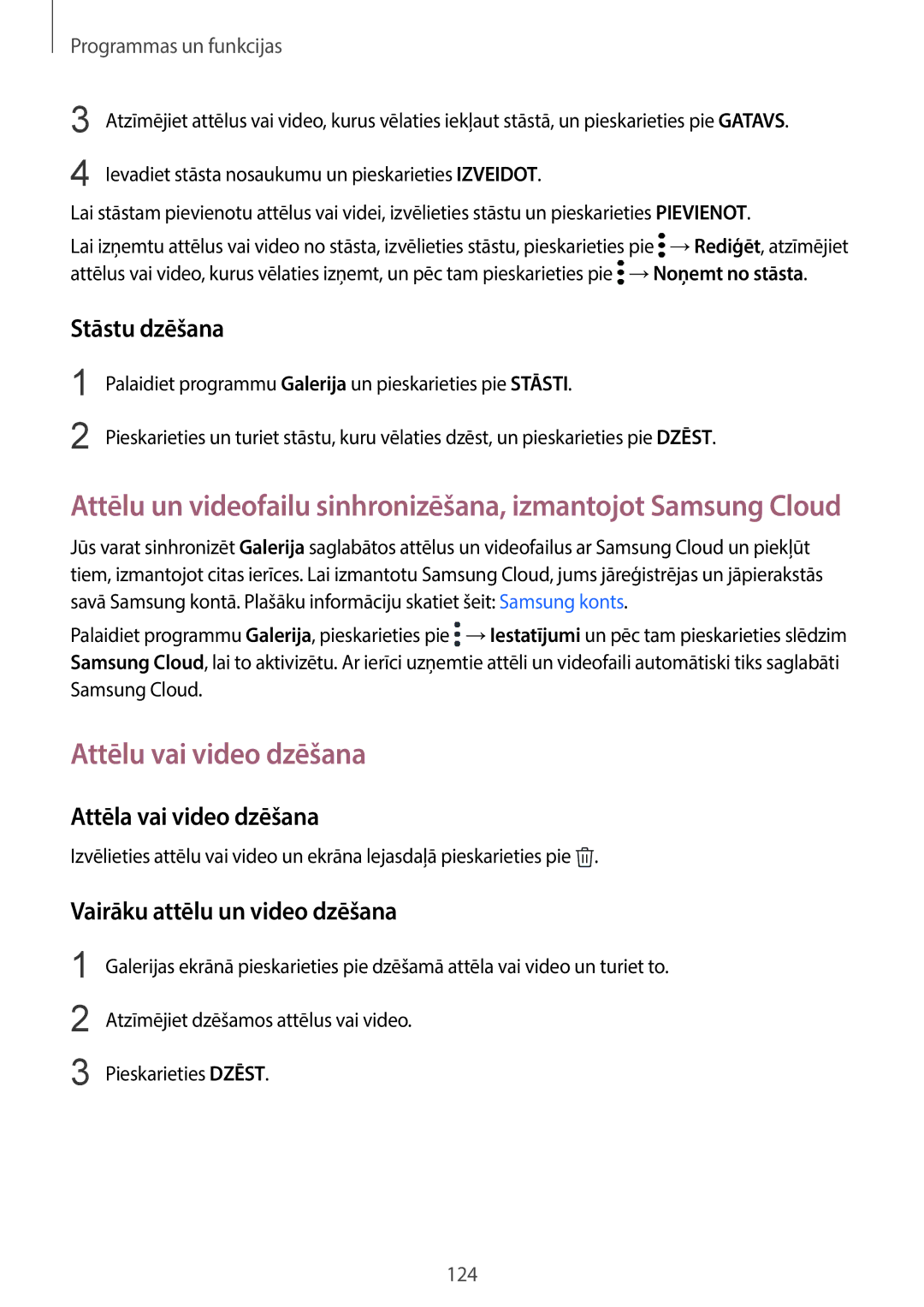 Samsung SM-G960FZKDSEB Attēlu vai video dzēšana, Stāstu dzēšana, Attēla vai video dzēšana, Vairāku attēlu un video dzēšana 