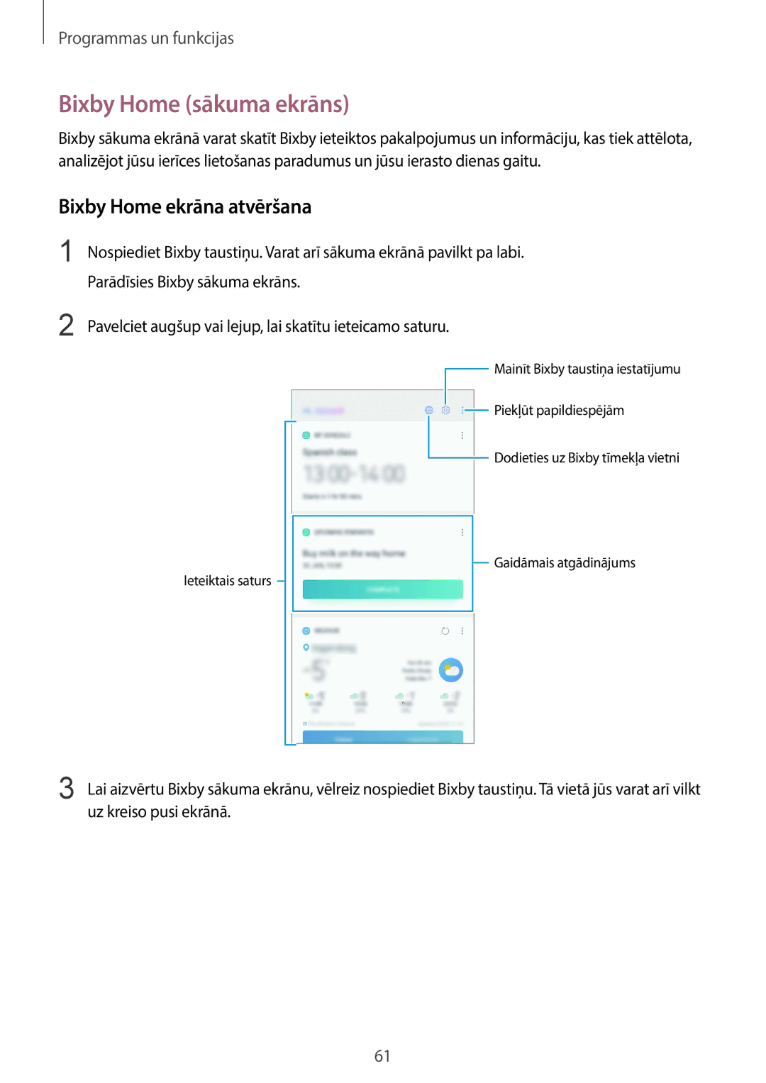 Samsung SM-G965FZKDSEB manual Bixby Home sākuma ekrāns, Bixby Home ekrāna atvēršana, Parādīsies Bixby sākuma ekrāns 