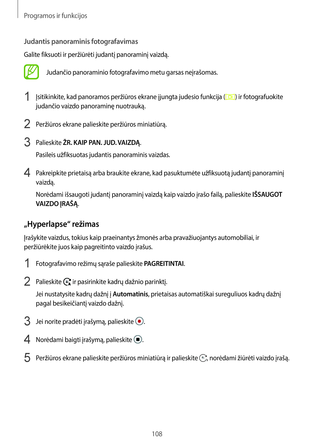 Samsung SM-G960FZBDSEB „Hyperlapse režimas, Judantis panoraminis fotografavimas, Palieskite ŽR. Kaip PAN. JUD. Vaizdą 