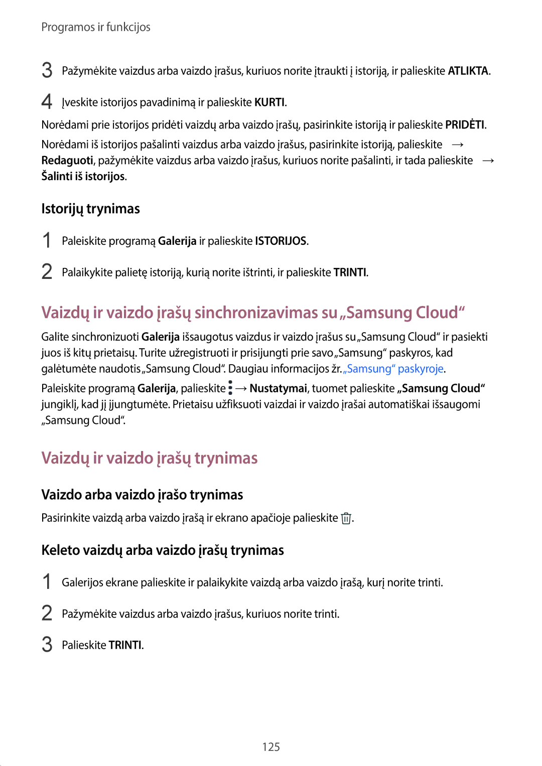 Samsung SM-G960FZPDSEB manual Vaizdų ir vaizdo įrašų trynimas, Istorijų trynimas, Vaizdo arba vaizdo įrašo trynimas 