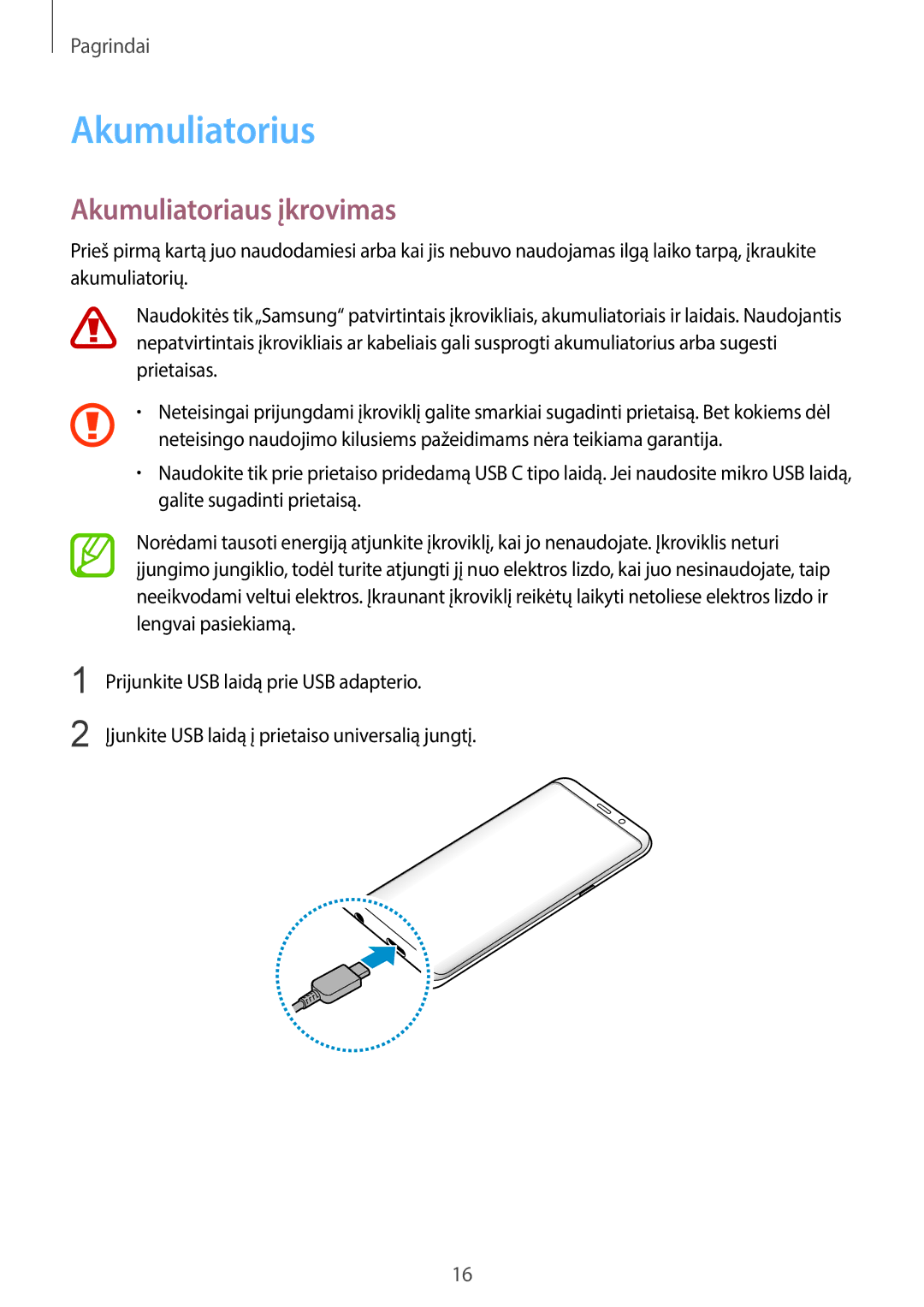 Samsung SM-G960FZKDSEB, SM-G960FZBDSEB, SM-G965FZKDSEB, SM-G965FZBDSEB manual Akumuliatorius, Akumuliatoriaus įkrovimas 