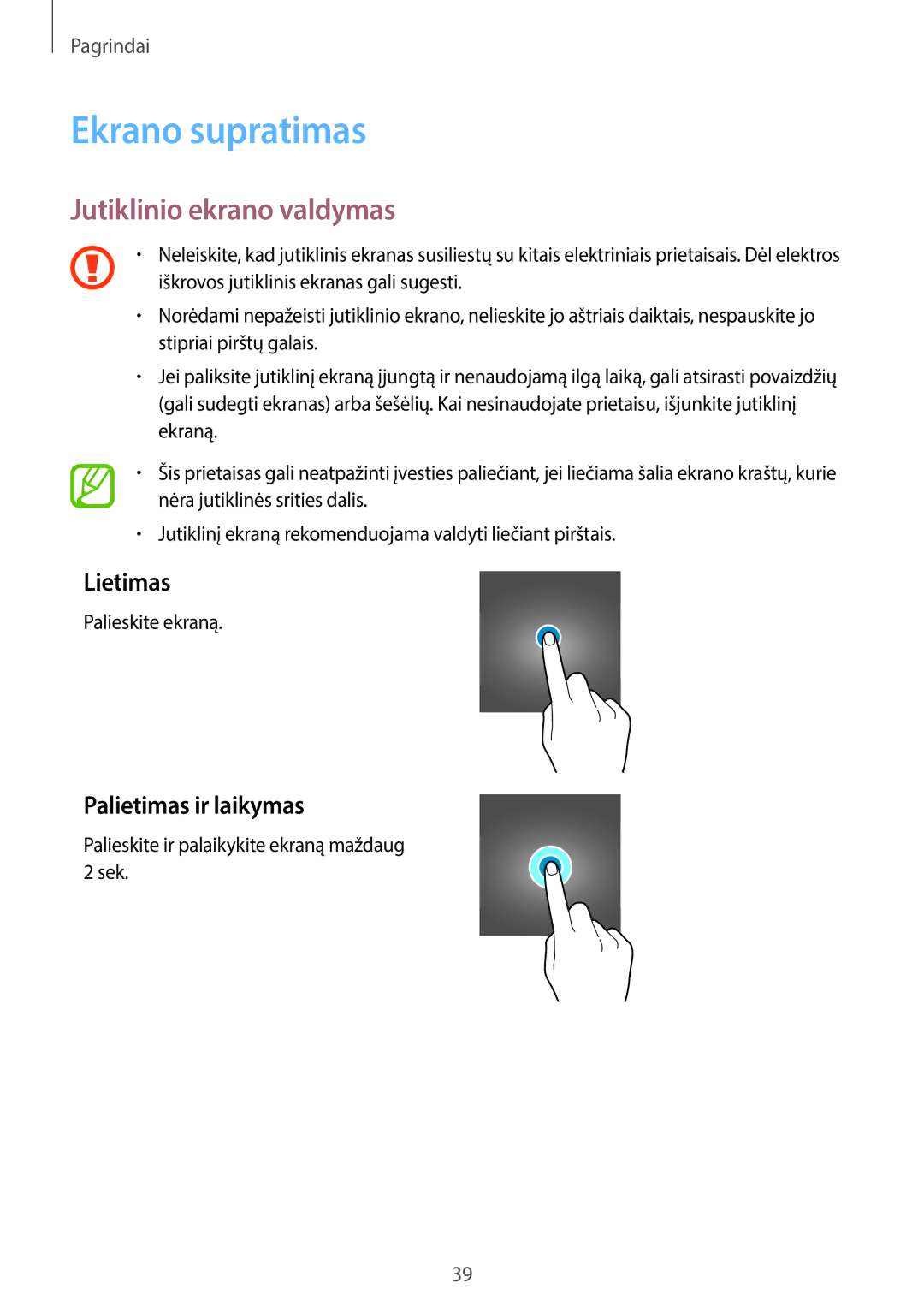 Samsung SM-G965FZPDSEB, SM-G960FZBDSEB Ekrano supratimas, Jutiklinio ekrano valdymas, Lietimas, Palietimas ir laikymas 