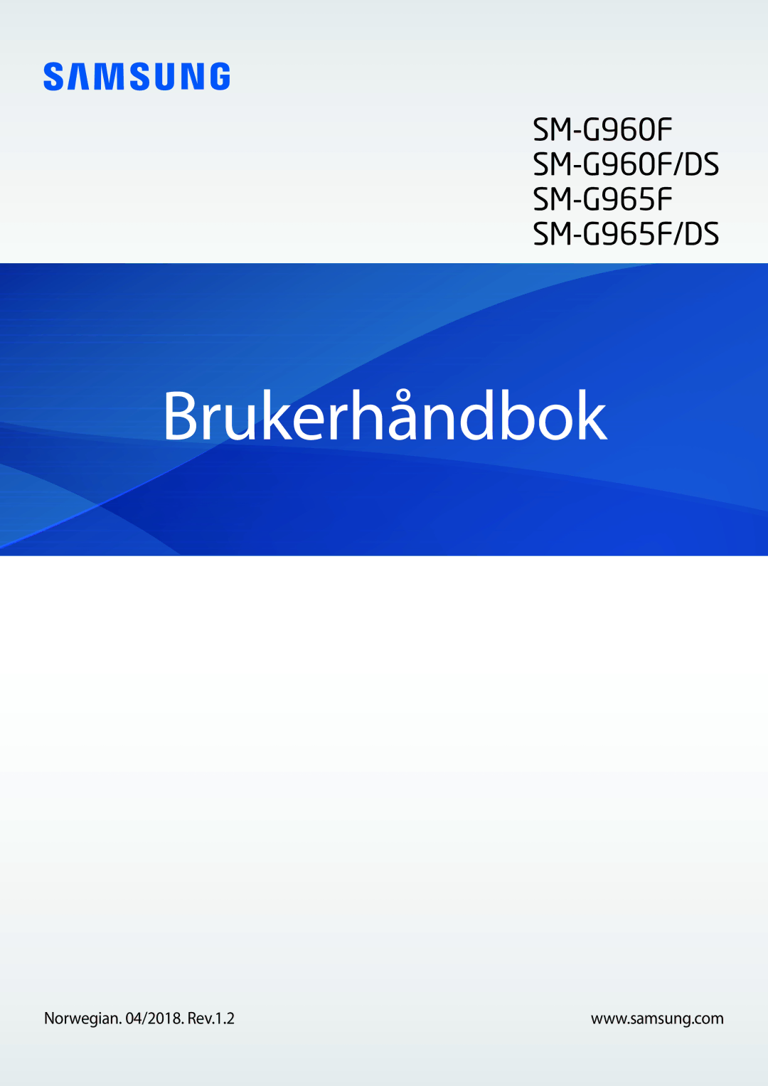 Samsung SM-G960FZBDNEE, SM-G960FZKDNEE, SM-G960FZPDNEE, SM-G965FZBDNEE manual Brukerhåndbok, Norwegian /2018. Rev.1.2 