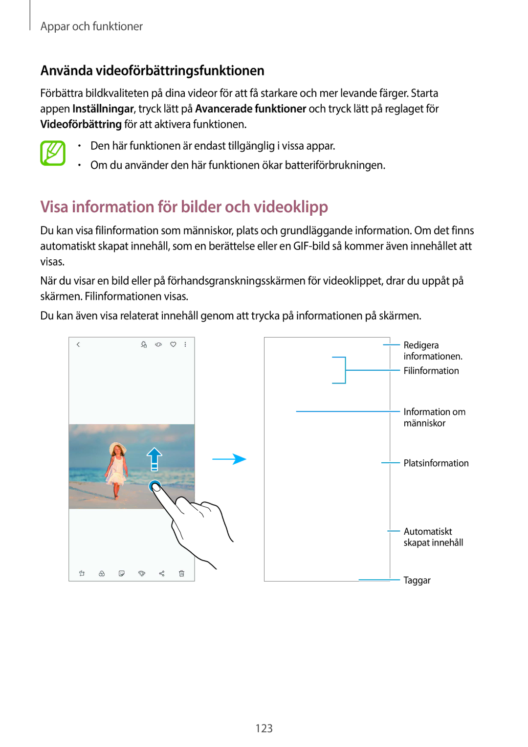 Samsung SM-G965FZBDNEE, SM-G960FZKDNEE Visa information för bilder och videoklipp, Använda videoförbättringsfunktionen 