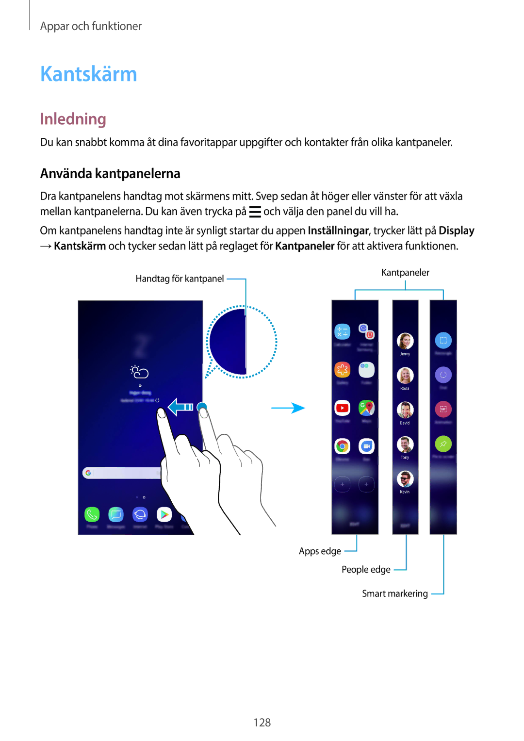 Samsung SM-G960FZPDNEE, SM-G960FZKDNEE, SM-G960FZBDNEE, SM-G965FZBDNEE, SM-G965FZKDNEE manual Kantskärm, Använda kantpanelerna 