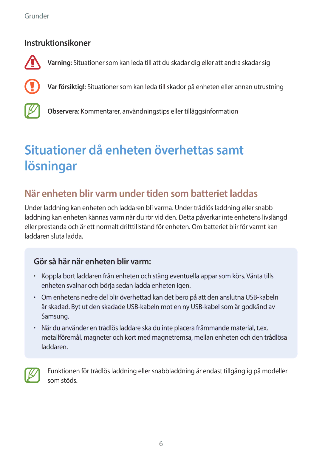 Samsung SM-G960FZKDNEE, SM-G960FZBDNEE, SM-G960FZPDNEE Situationer då enheten överhettas samt lösningar, Instruktionsikoner 