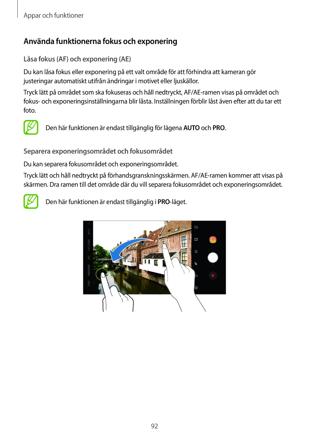 Samsung SM-G960FZPDNEE, SM-G960FZKDNEE manual Använda funktionerna fokus och exponering, Låsa fokus AF och exponering AE 