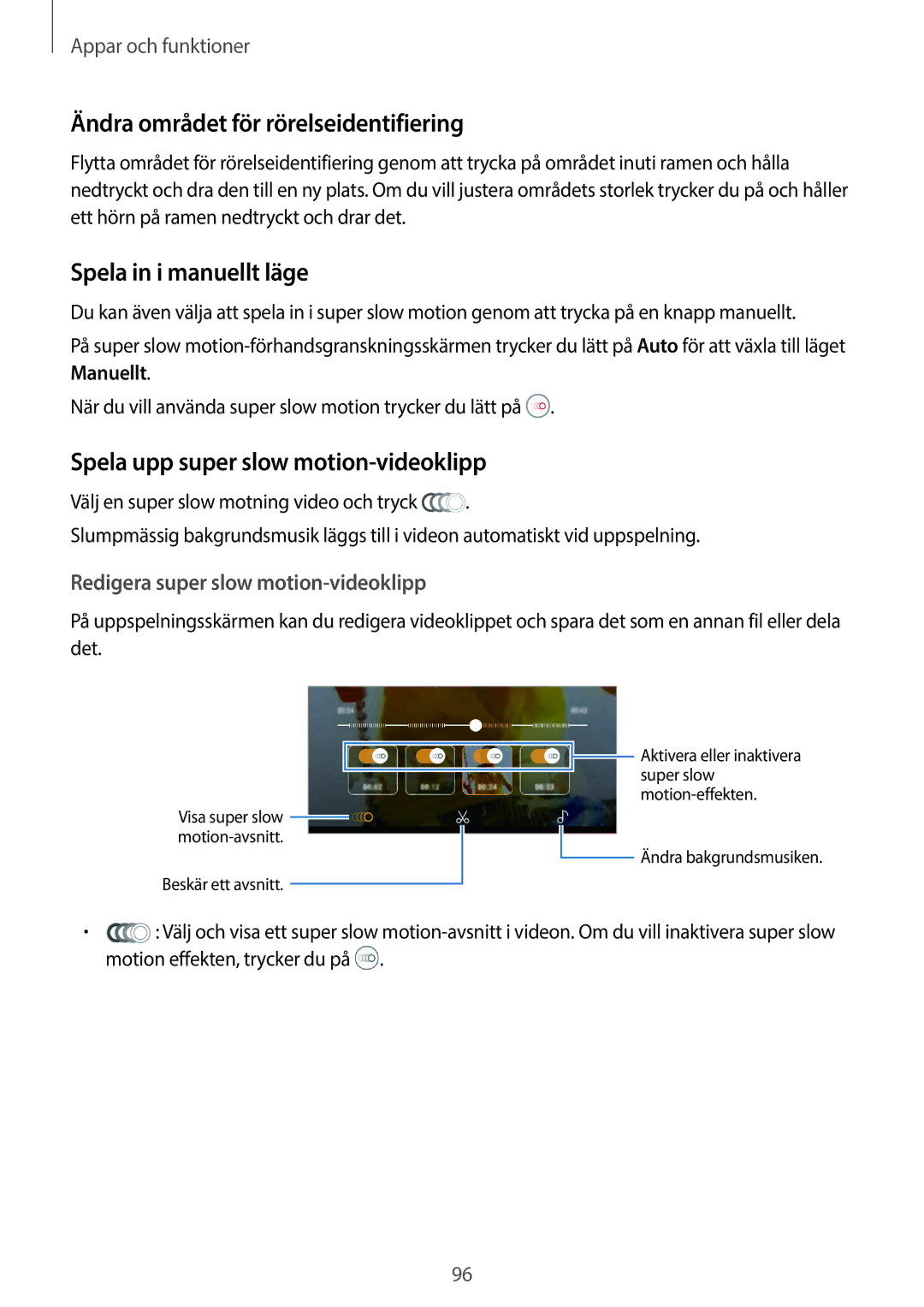 Samsung SM-G960FZKDNEE, SM-G960FZBDNEE, SM-G960FZPDNEE Ändra området för rörelseidentifiering, Spela in i manuellt läge 