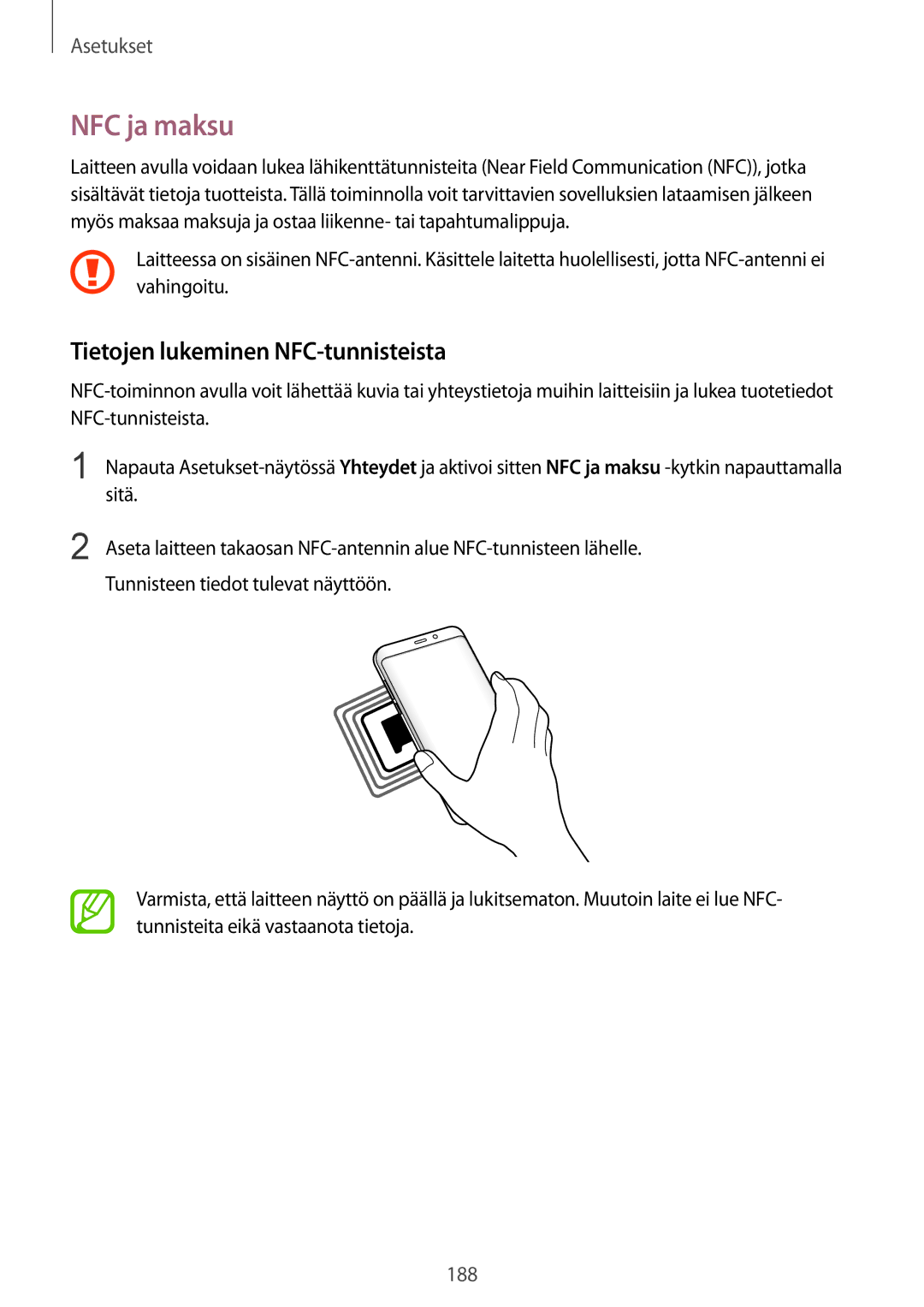 Samsung SM-G960FZPDNEE, SM-G960FZKDNEE, SM-G960FZBDNEE, SM-G965FZBDNEE NFC ja maksu, Tietojen lukeminen NFC-tunnisteista 