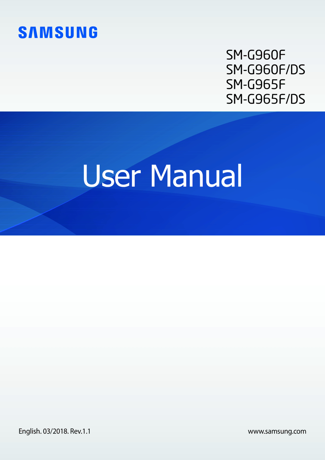 Samsung SM-G960FZAHDBT, SM-G960FZPDDBT, SM-G960FZBDDBT, SM-G960FZBADBT, SM-G960FZPADBT manual English /2018. Rev.1.1 