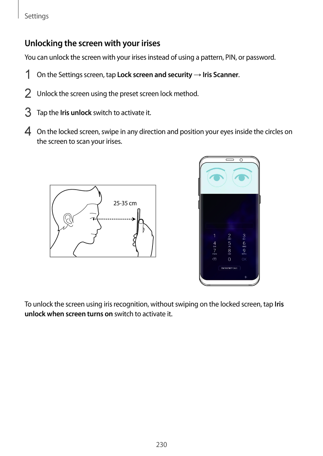 Samsung SM-G965FZBDEUR, SM-G960FZPDDBT, SM-G960FZAHDBT, SM-G960FZBDDBT, SM-G960FZBADBT Unlocking the screen with your irises 