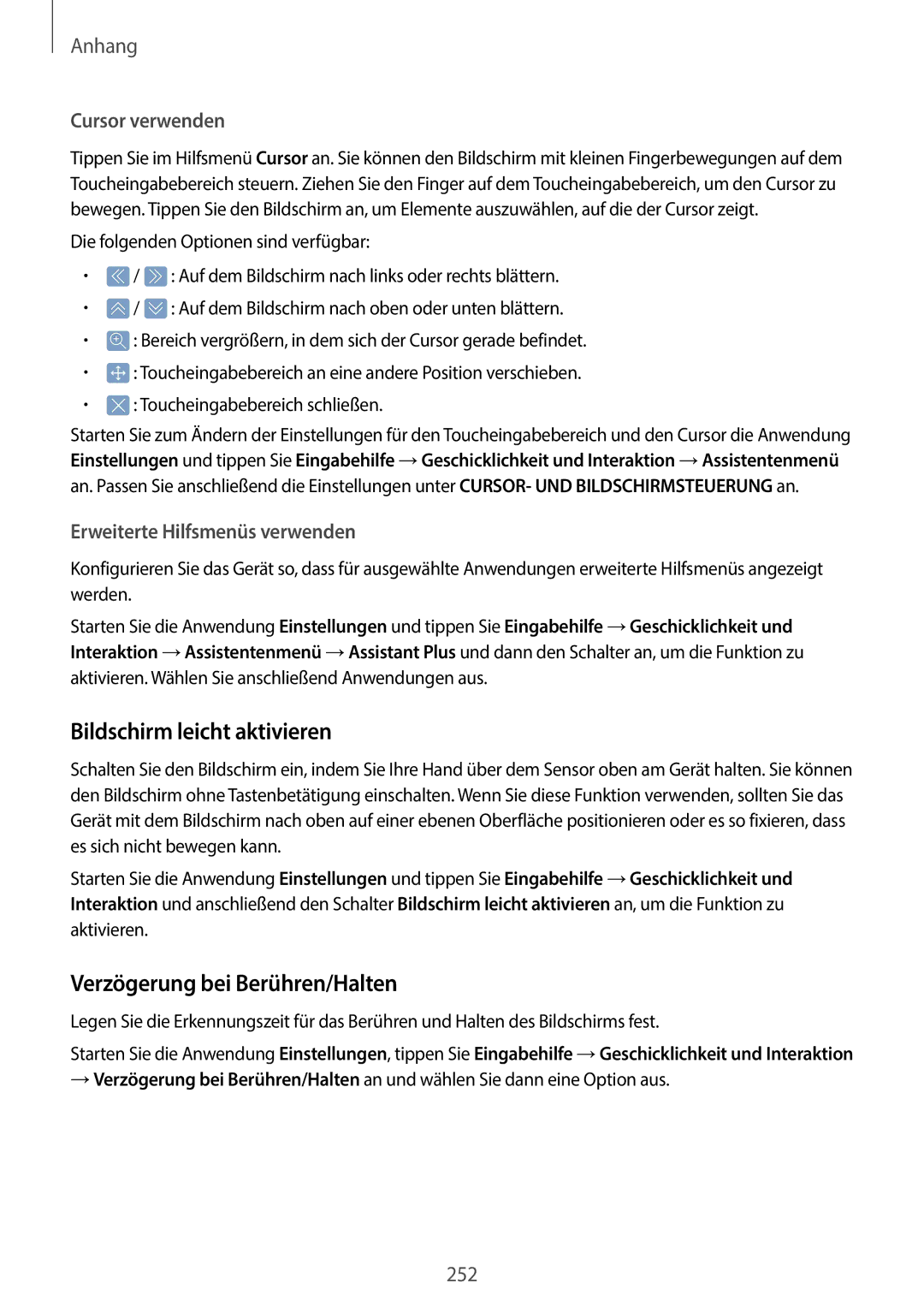 Samsung SM-G965FZPHDBT, SM-G960FZPDDBT Bildschirm leicht aktivieren, Verzögerung bei Berühren/Halten, Cursor verwenden 