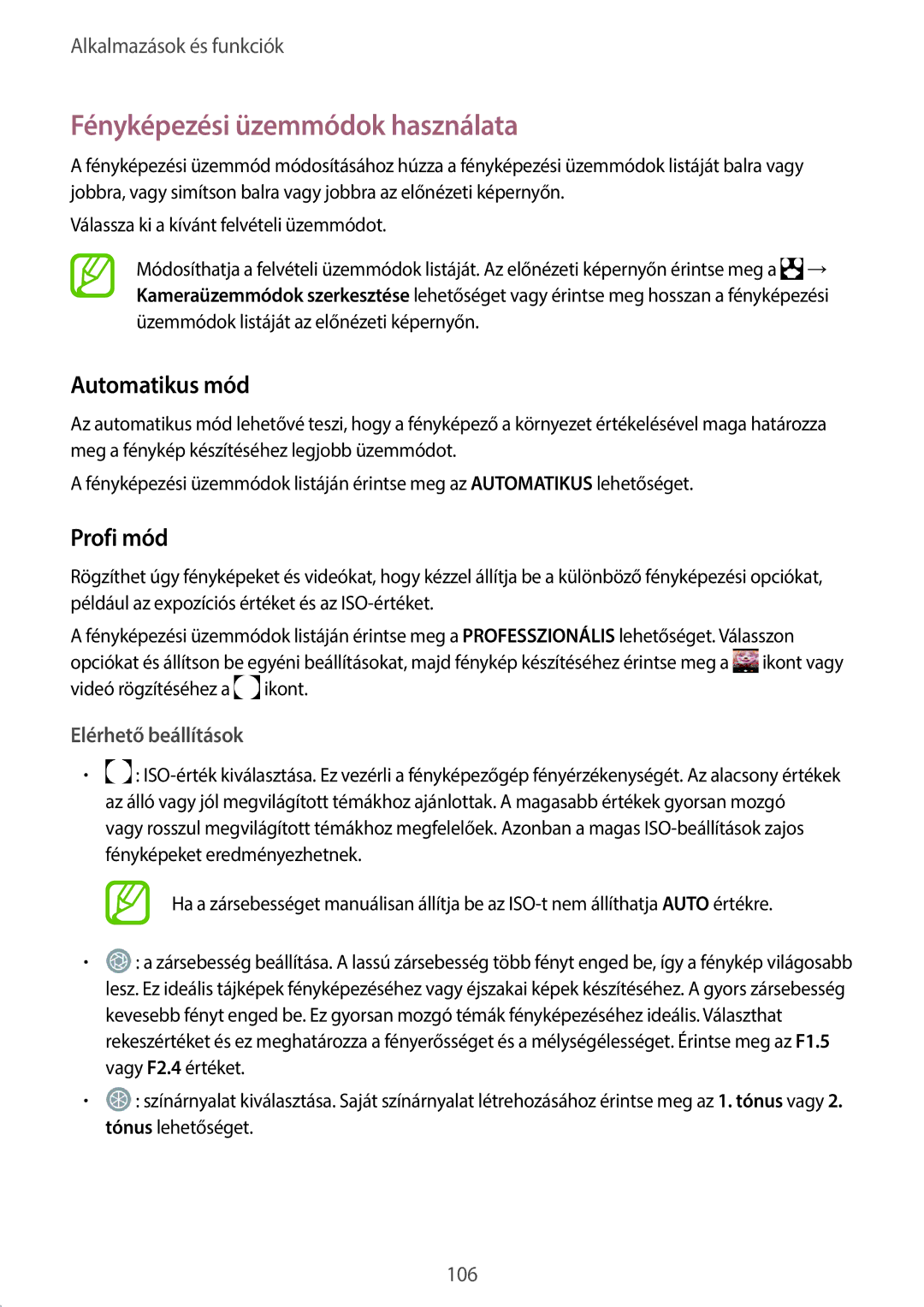 Samsung SM-G960FZBDXEH, SM-G965FZKAVDH Fényképezési üzemmódok használata, Automatikus mód, Profi mód, Elérhető beállítások 