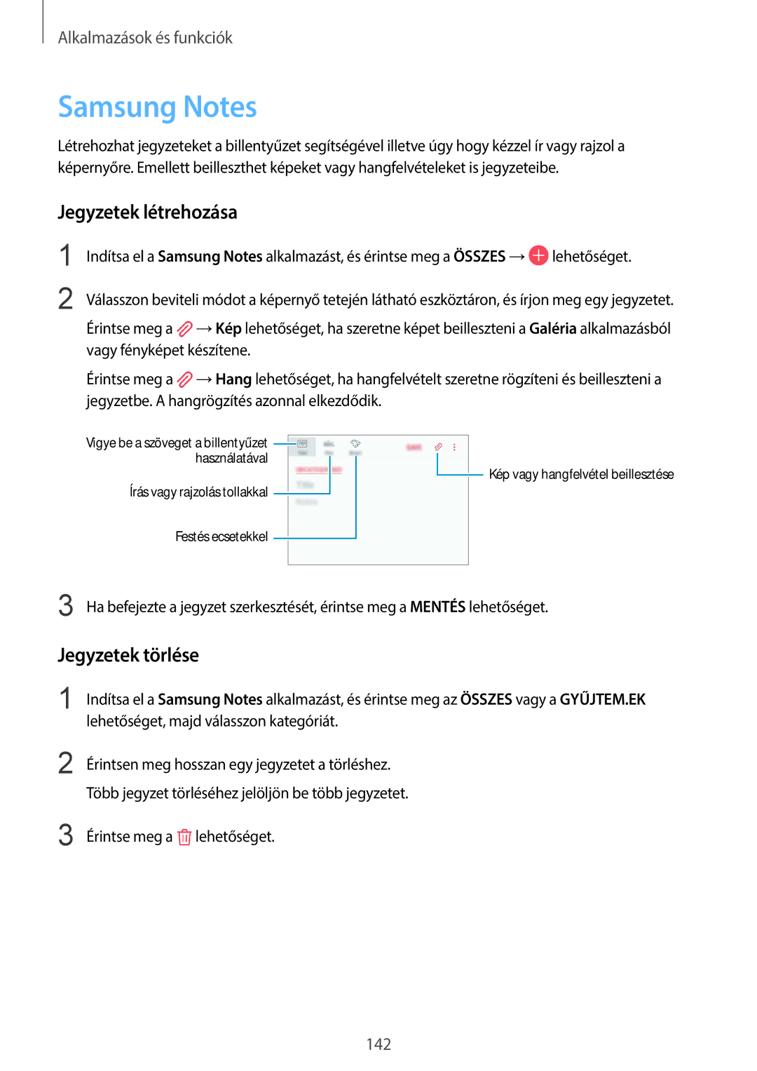 Samsung SM-G960FZPDXEH Samsung Notes, Jegyzetek létrehozása, Jegyzetek törlése, Lehetőséget, majd válasszon kategóriát 