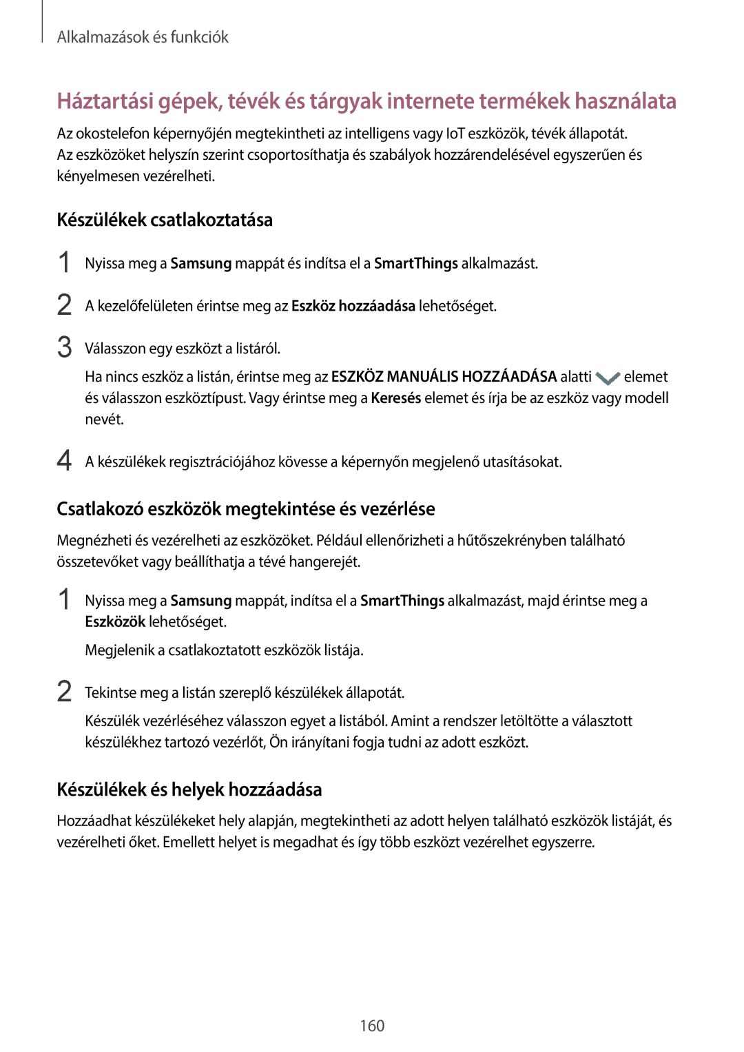 Samsung SM-G960FZKAVDH, SM-G965FZKAVDH manual Készülékek csatlakoztatása, Csatlakozó eszközök megtekintése és vezérlése 