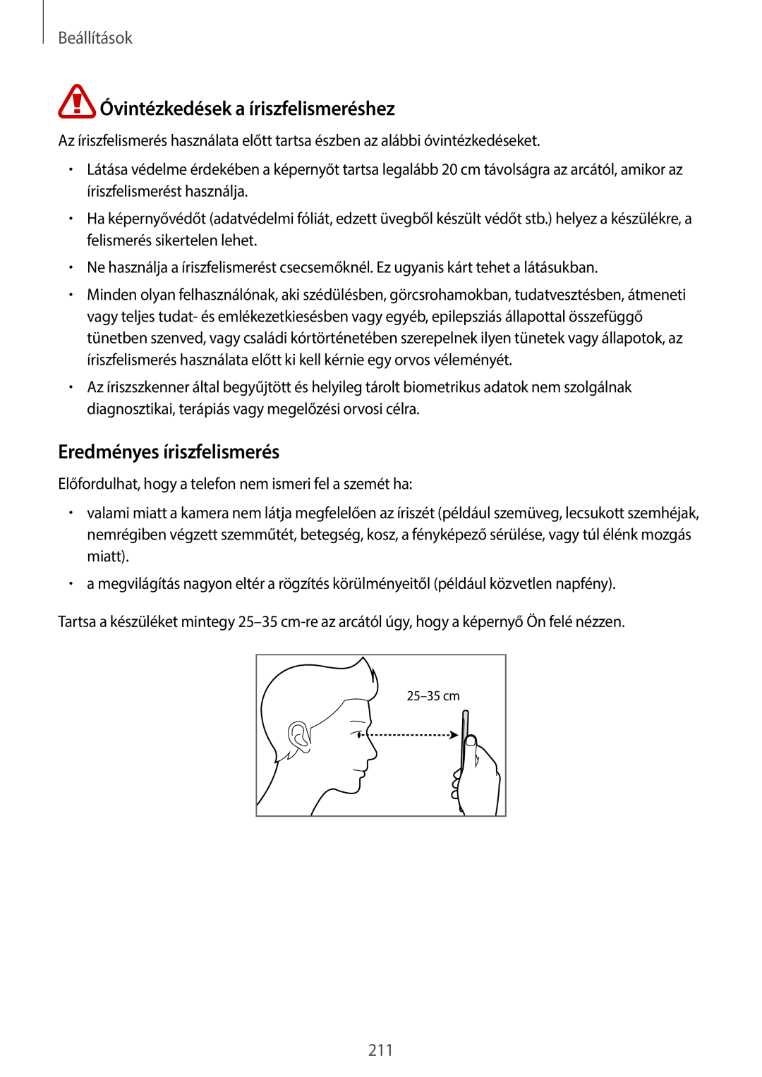 Samsung SM-G960FZBDXEH, SM-G965FZKAVDH, SM-G960FZPDXEH manual Óvintézkedések a íriszfelismeréshez, Eredményes íriszfelismerés 