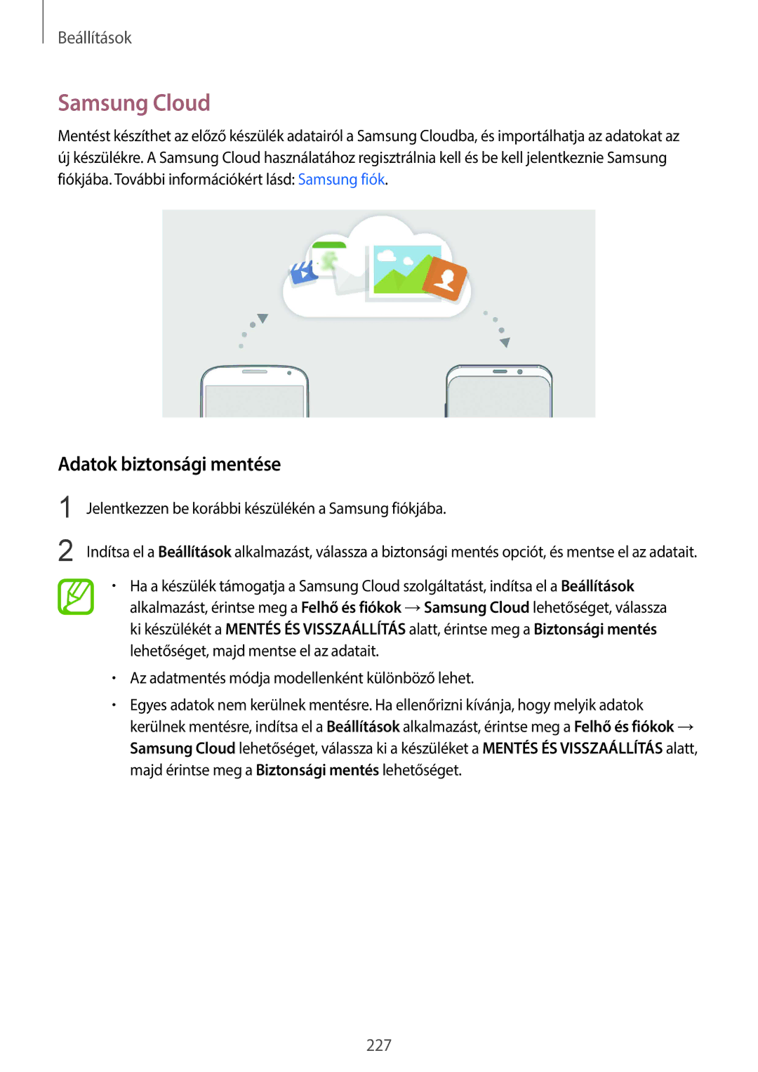 Samsung SM-G960FZKDXEH Samsung Cloud, Adatok biztonsági mentése, Jelentkezzen be korábbi készülékén a Samsung fiókjába 