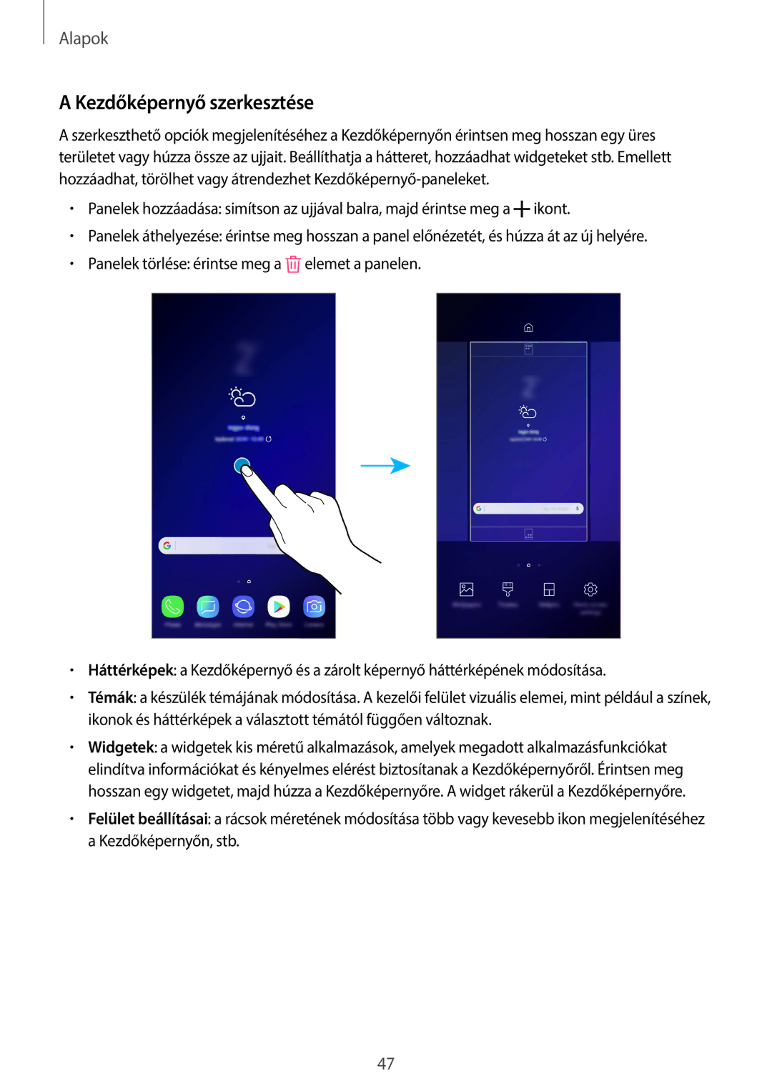 Samsung SM-G960FZBAVDH, SM-G965FZKAVDH, SM-G960FZBDXEH, SM-G960FZPDXEH, SM-G960FZKDXEH manual Kezdőképernyő szerkesztése 