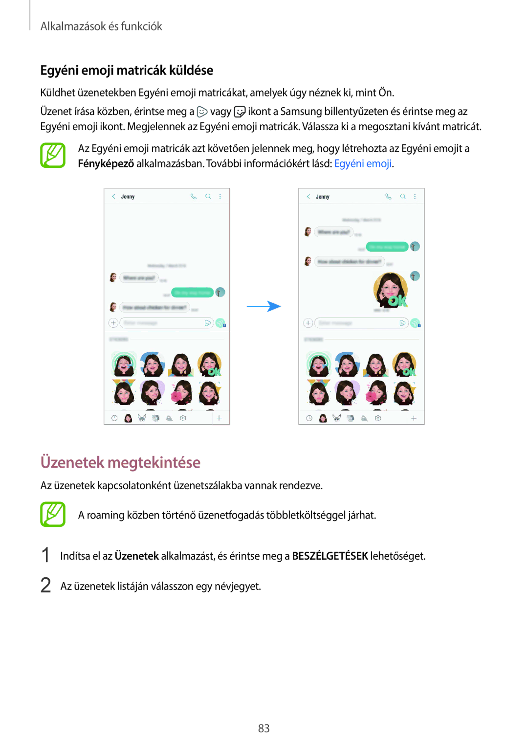 Samsung SM-G960FZKAVDH, SM-G965FZKAVDH, SM-G960FZBDXEH, SM-G960FZPDXEH Üzenetek megtekintése, Egyéni emoji matricák küldése 