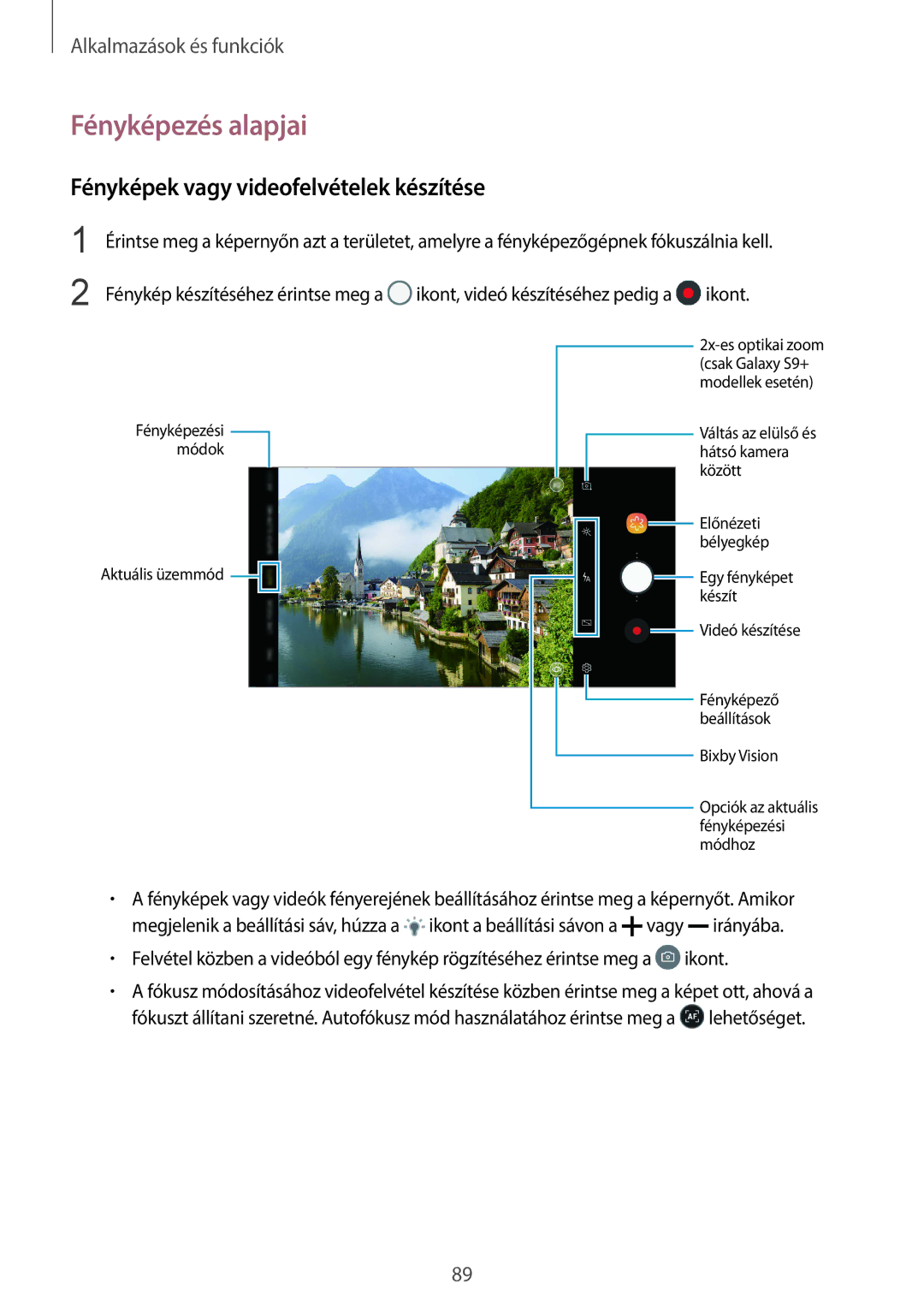 Samsung SM-G960FZBAVDH, SM-G965FZKAVDH, SM-G960FZBDXEH manual Fényképezés alapjai, Fényképek vagy videofelvételek készítése 