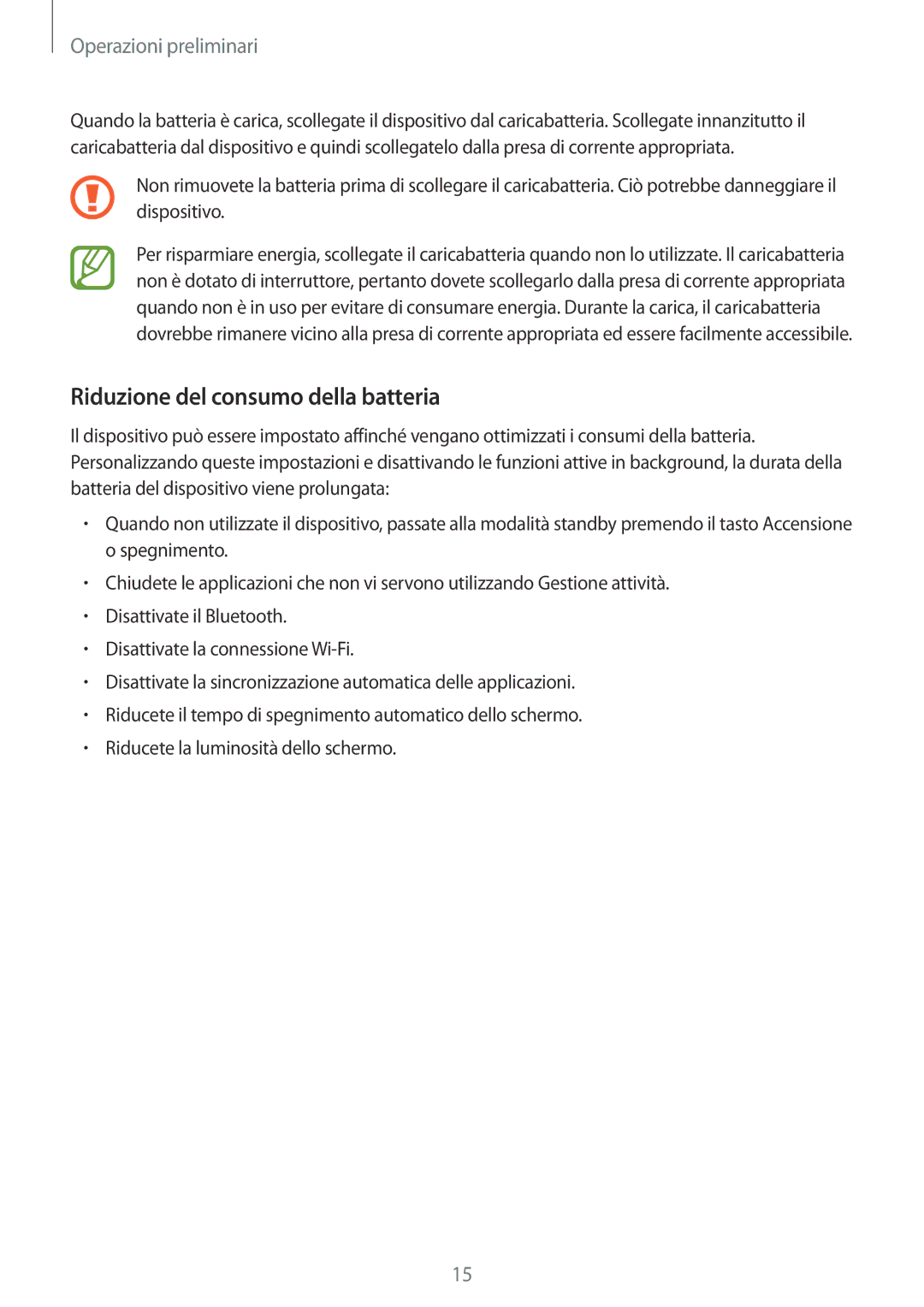 Samsung SM-J100HZKATIM, SM-J100HZKAPLS, SM-J100HZBAPRT, SM-J100HZWAXEO, SM-J100HZKAXEO Riduzione del consumo della batteria 