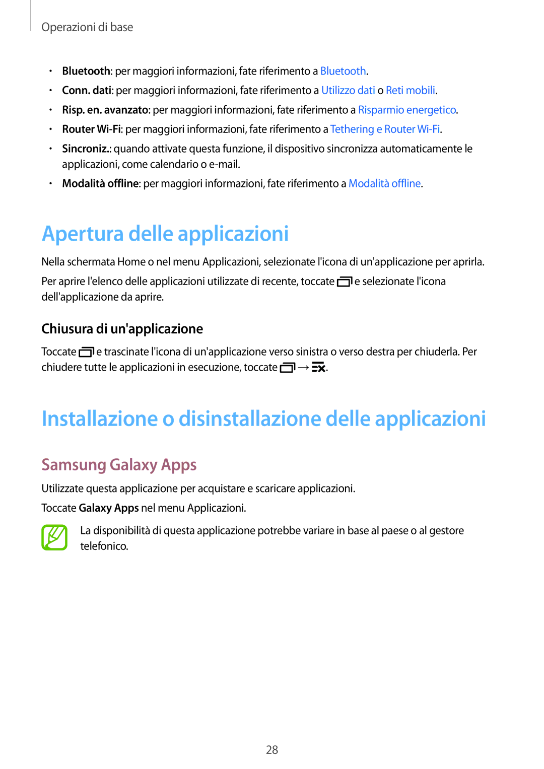 Samsung SM-J100HZKAPRT, SM-J100HZKAPLS manual Apertura delle applicazioni, Samsung Galaxy Apps, Chiusura di unapplicazione 