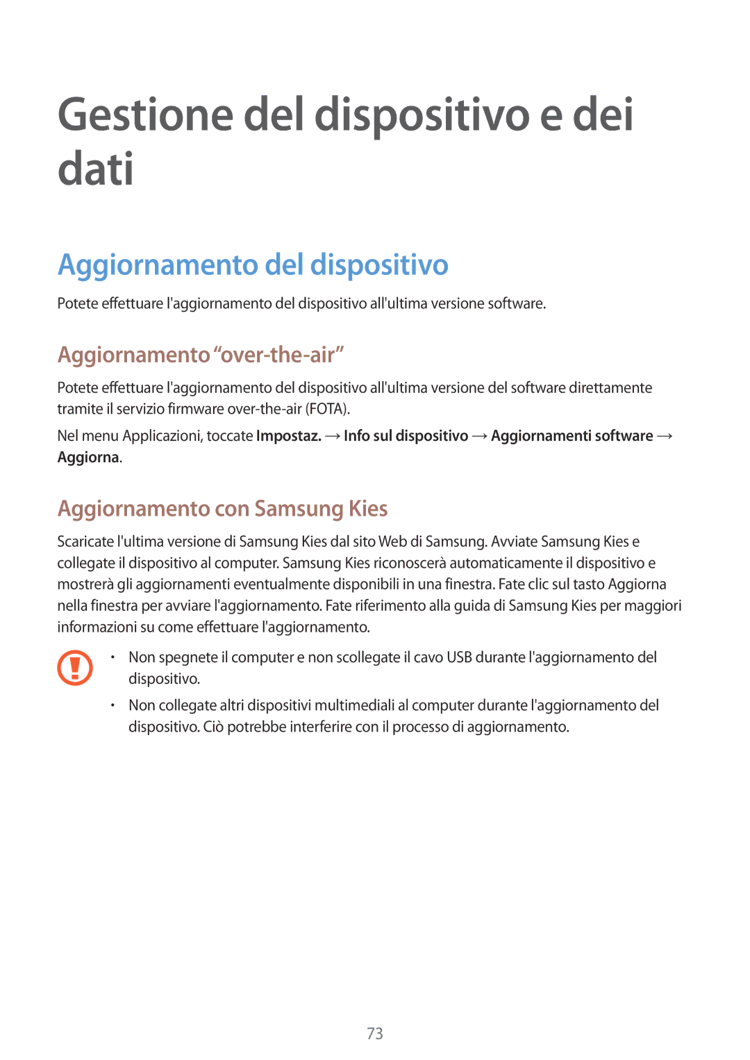 Samsung SM-J100HZBAXEO manual Gestione del dispositivo e dei dati, Aggiornamento del dispositivo, Aggiornamentoover-the-air 