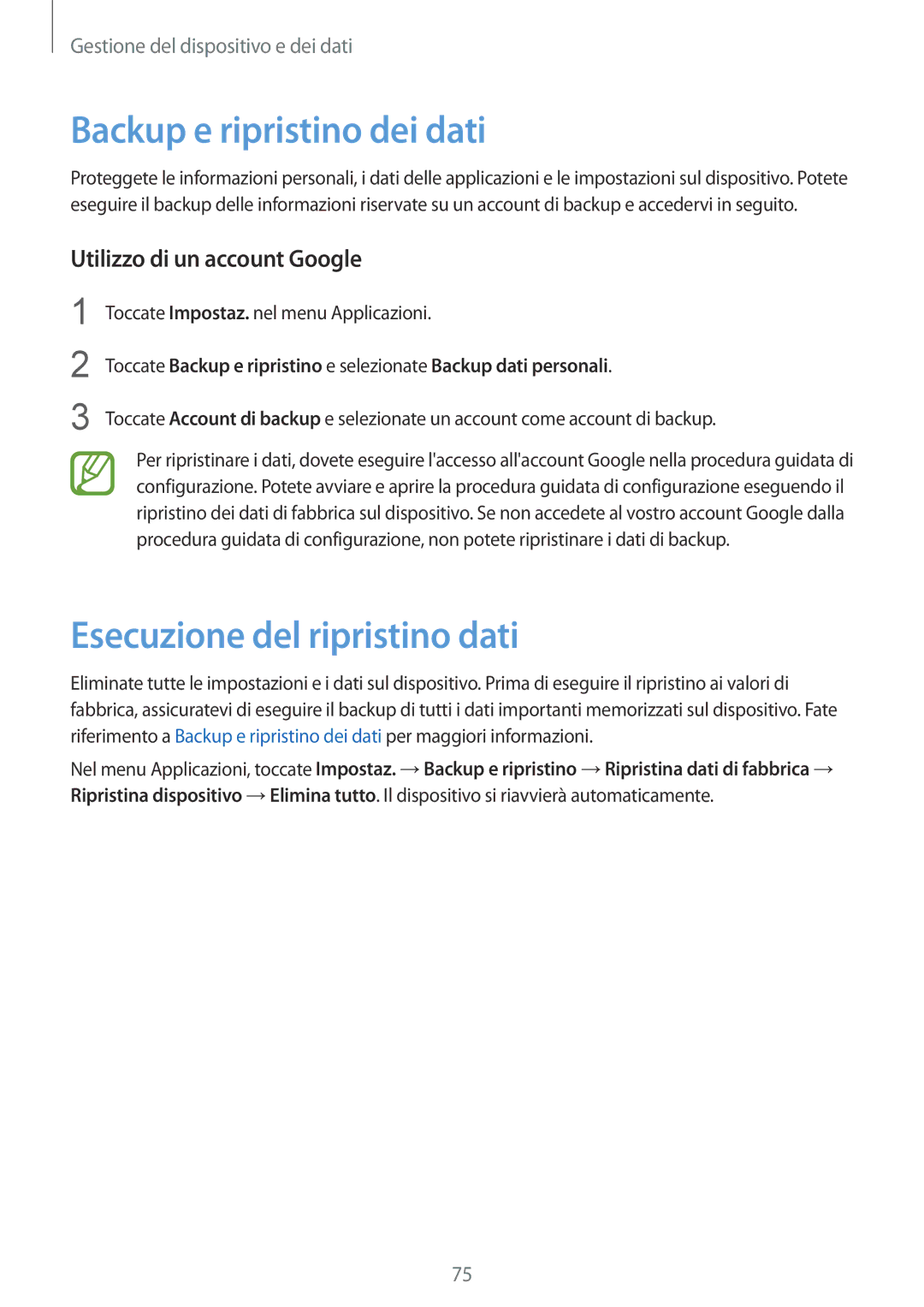 Samsung SM-J100HZWAPRT manual Backup e ripristino dei dati, Esecuzione del ripristino dati, Utilizzo di un account Google 