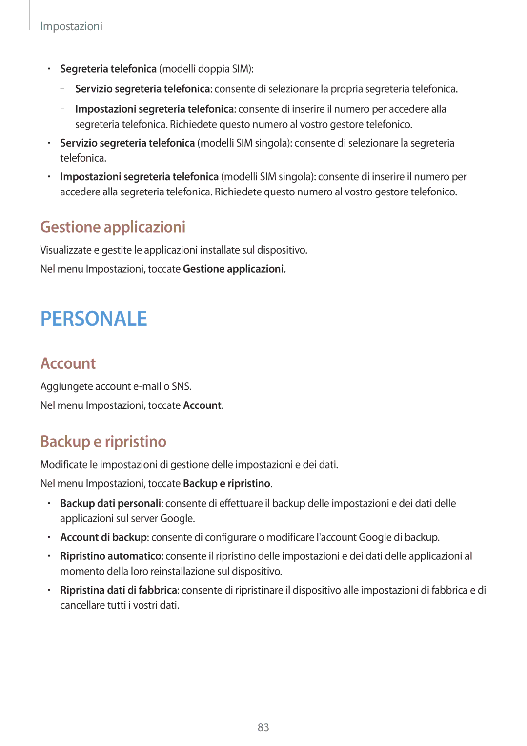 Samsung SM-J100HZWAORX manual Gestione applicazioni, Account, Backup e ripristino, Segreteria telefonica modelli doppia SIM 