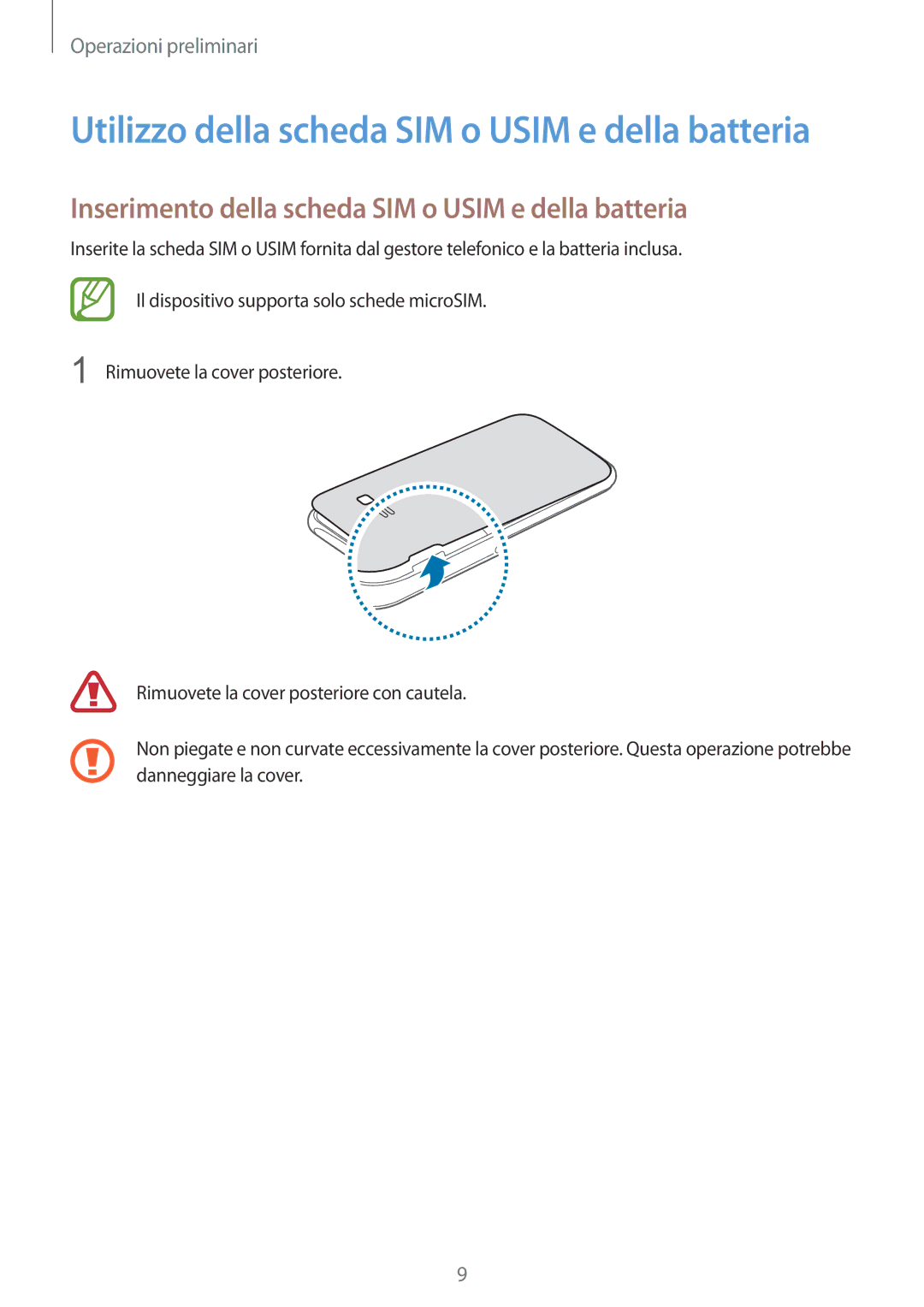 Samsung SM-J100HZWAPLS, SM-J100HZKAPLS, SM-J100HZBAPRT, SM-J100HZWAXEO Utilizzo della scheda SIM o Usim e della batteria 