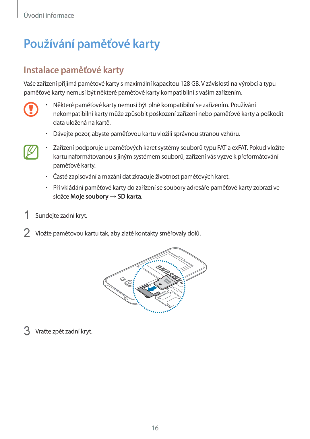 Samsung SM-J100HZWAORX, SM-J100HZKAPLS, SM-J100HZWDATO, SM-J100HZWAXEO Používání paměťové karty, Instalace paměťové karty 