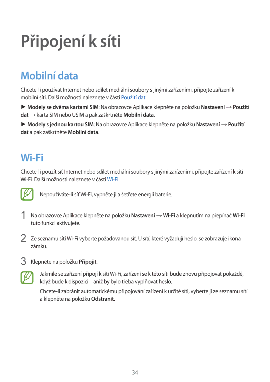 Samsung SM-J100HZWDXEO, SM-J100HZKAPLS, SM-J100HZWDATO, SM-J100HZWAXEO, SM-J100HZKAXEO Připojení k síti, Mobilní data, Wi-Fi 