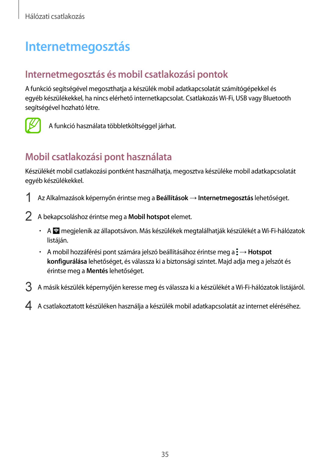 Samsung SM-J100HZWDORX manual Internetmegosztás és mobil csatlakozási pontok, Mobil csatlakozási pont használata 