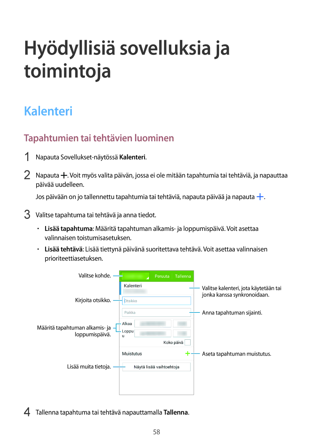 Samsung SM-J100HZKANEE, SM-J100HZKATEN, SM-J100HZWATEN, SM-J100HZWANEE manual Kalenteri, Tapahtumien tai tehtävien luominen 