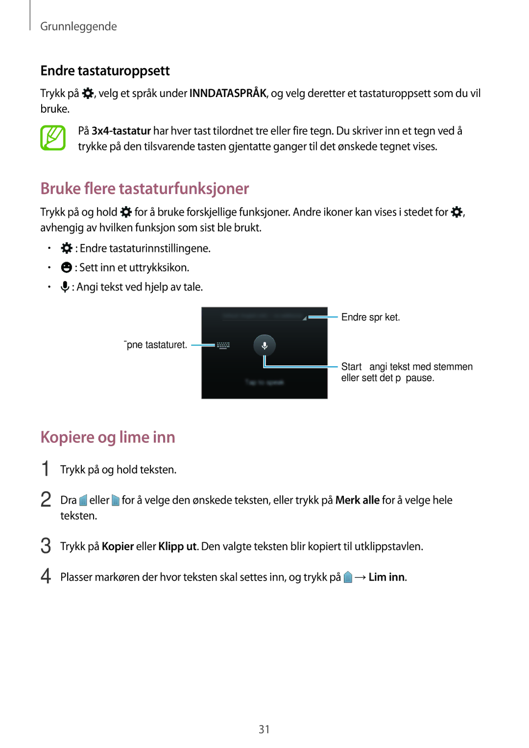 Samsung SM-J100HZWATEN, SM-J100HZKATEN manual Bruke flere tastaturfunksjoner, Kopiere og lime inn, Endre tastaturoppsett 