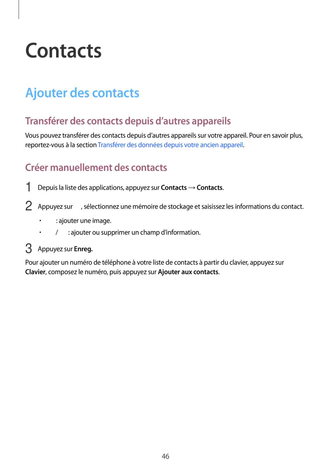 Samsung SM-J100HZKAXEF, SM-J100HZWAXEF Contacts, Ajouter des contacts, Transférer des contacts depuis d’autres appareils 