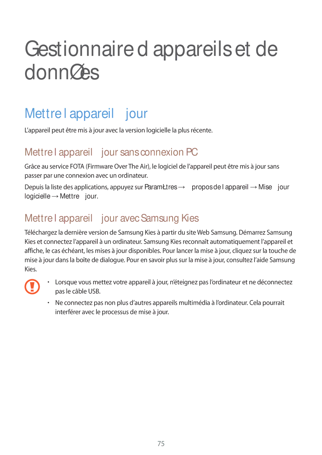 Samsung SM-J100HZWAXEF, SM-J100HZKAXEF manual Gestionnaire d’appareils et de données, Mettre l’appareil à jour 