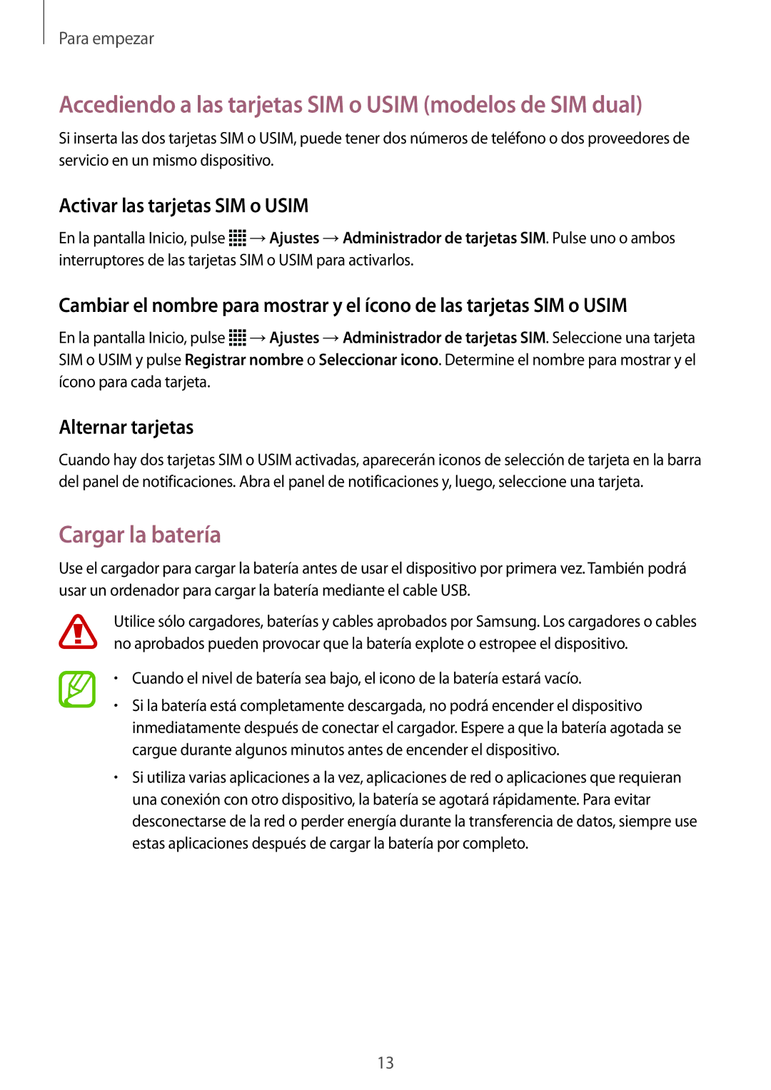 Samsung SM-J100HZWAPHE Accediendo a las tarjetas SIM o Usim modelos de SIM dual, Cargar la batería, Alternar tarjetas 