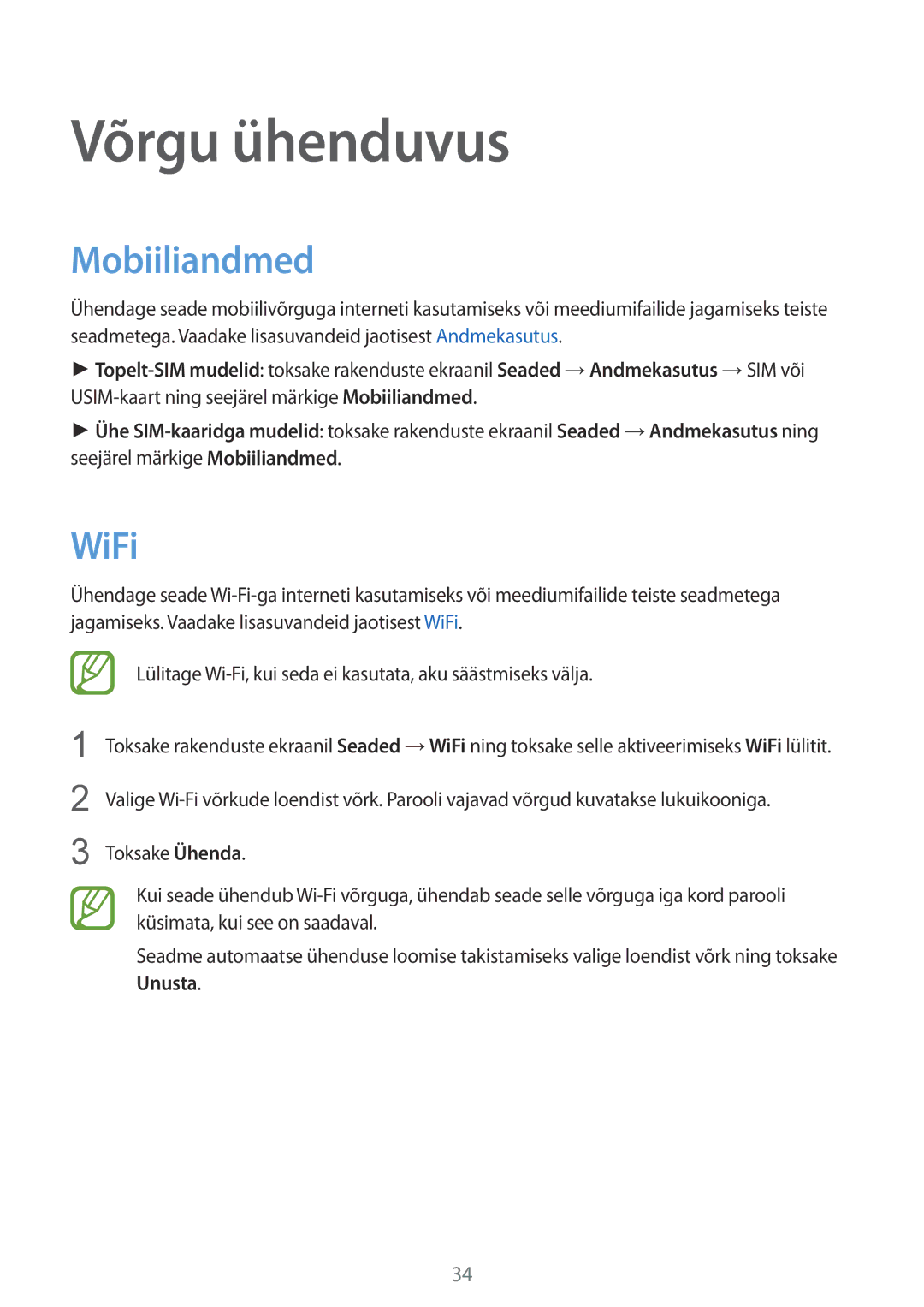 Samsung SM-J100HZKASEB, SM-J100HZWDSEB, SM-J100HZBASEB, SM-J100HZBDSEB, SM-J100HZKDSEB Võrgu ühenduvus, Mobiiliandmed, WiFi 