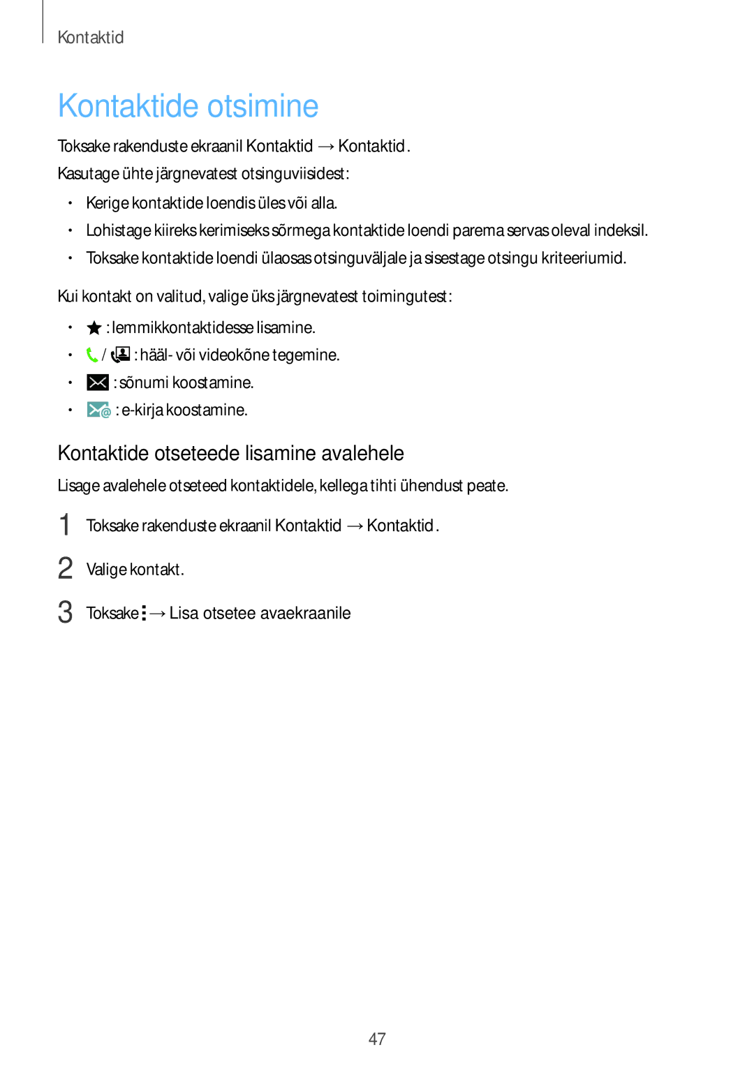 Samsung SM-J100HZWASEB, SM-J100HZWDSEB manual Kontaktide otsimine, Kontaktide otseteede lisamine avalehele, Valige kontakt 