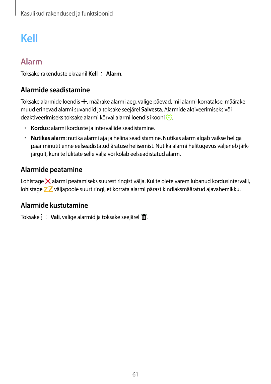 Samsung SM-J100HZBASEB, SM-J100HZWDSEB manual Kell, Alarmide seadistamine, Alarmide peatamine, Alarmide kustutamine 