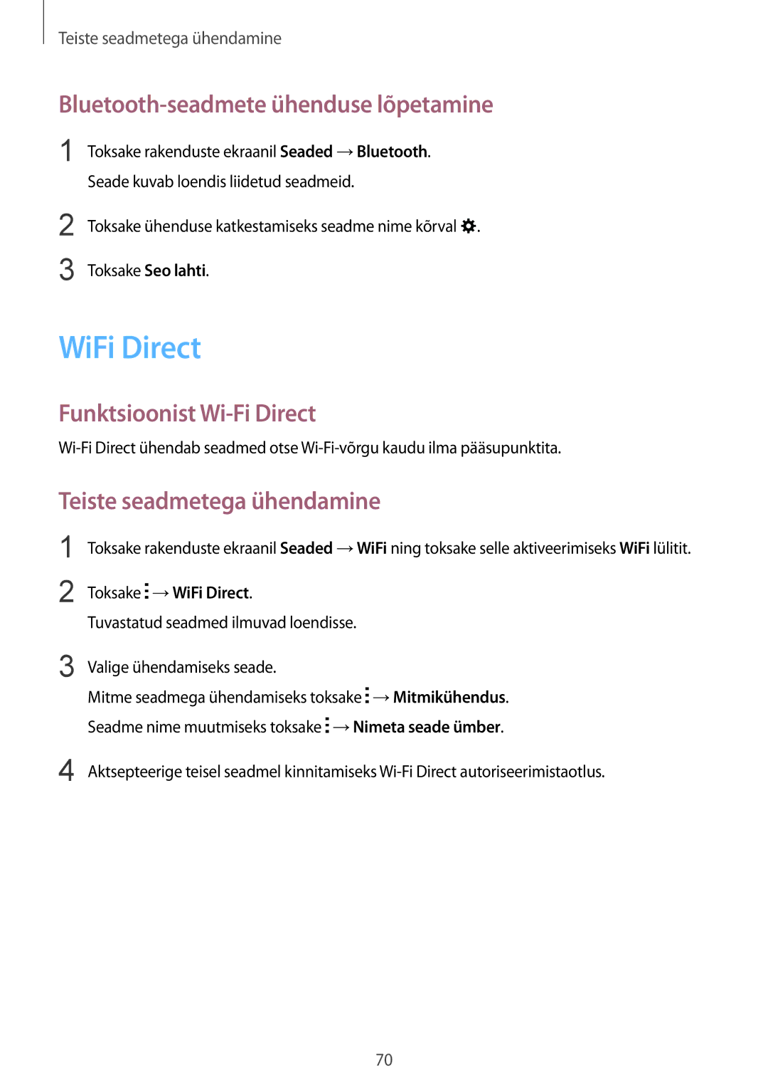 Samsung SM-J100HZKASEB, SM-J100HZWDSEB WiFi Direct, Bluetooth-seadmete ühenduse lõpetamine, Funktsioonist Wi-Fi Direct 