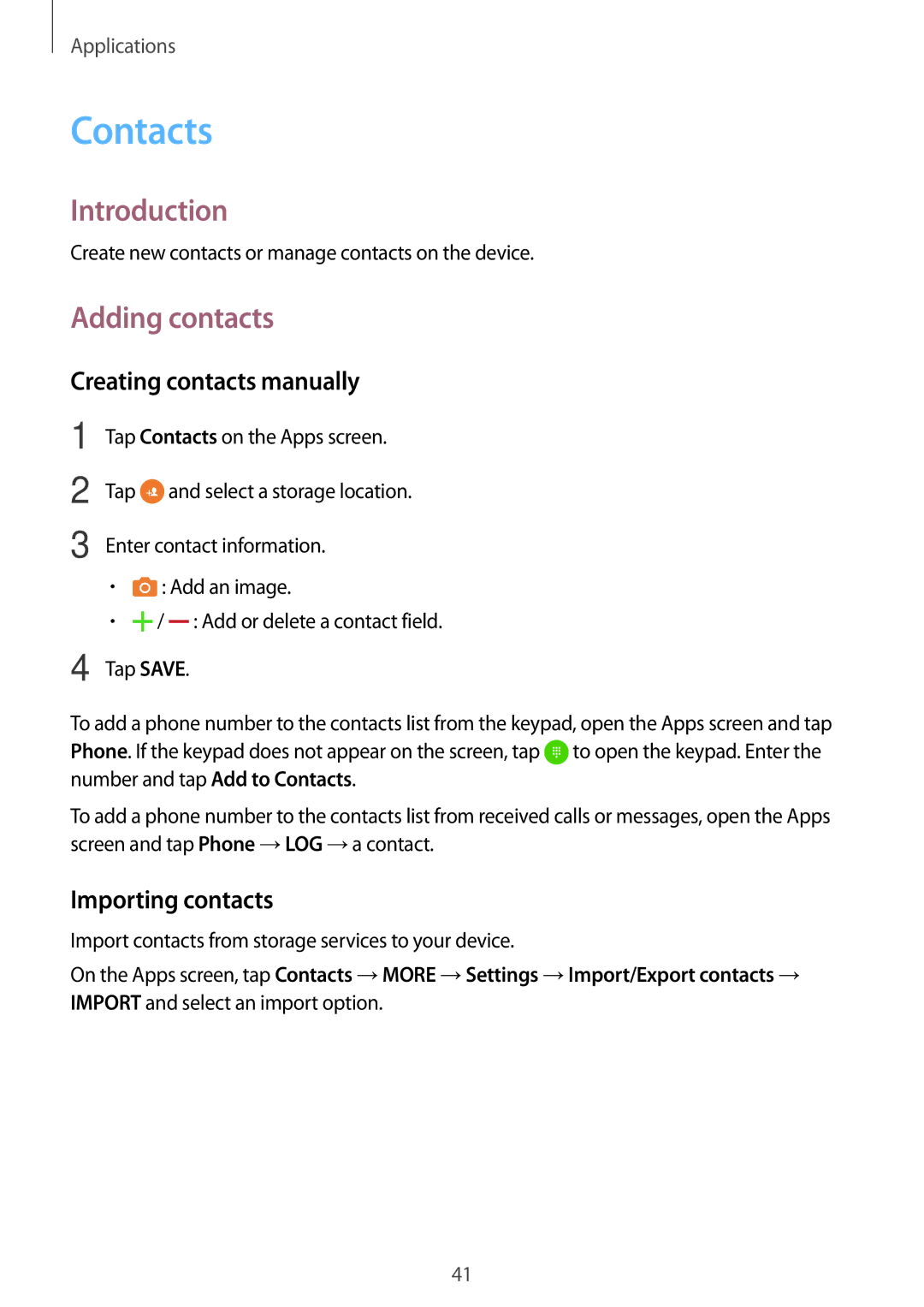 Samsung SM-J105BZWLXXV, SM-J105BZKLXXV Contacts, Adding contacts, Creating contacts manually, Importing contacts 