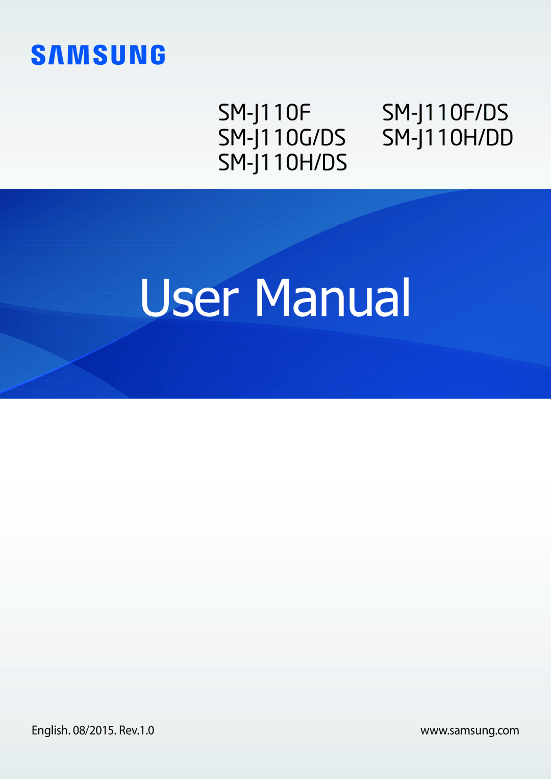 Samsung SM-J110HZWDKSA, SM-J110HZKDKSA, SM-J110HZBDKSA manual SM-J110F SM-J110F/DS SM-J110G/DS SM-J110H/DD SM-J110H/DS 