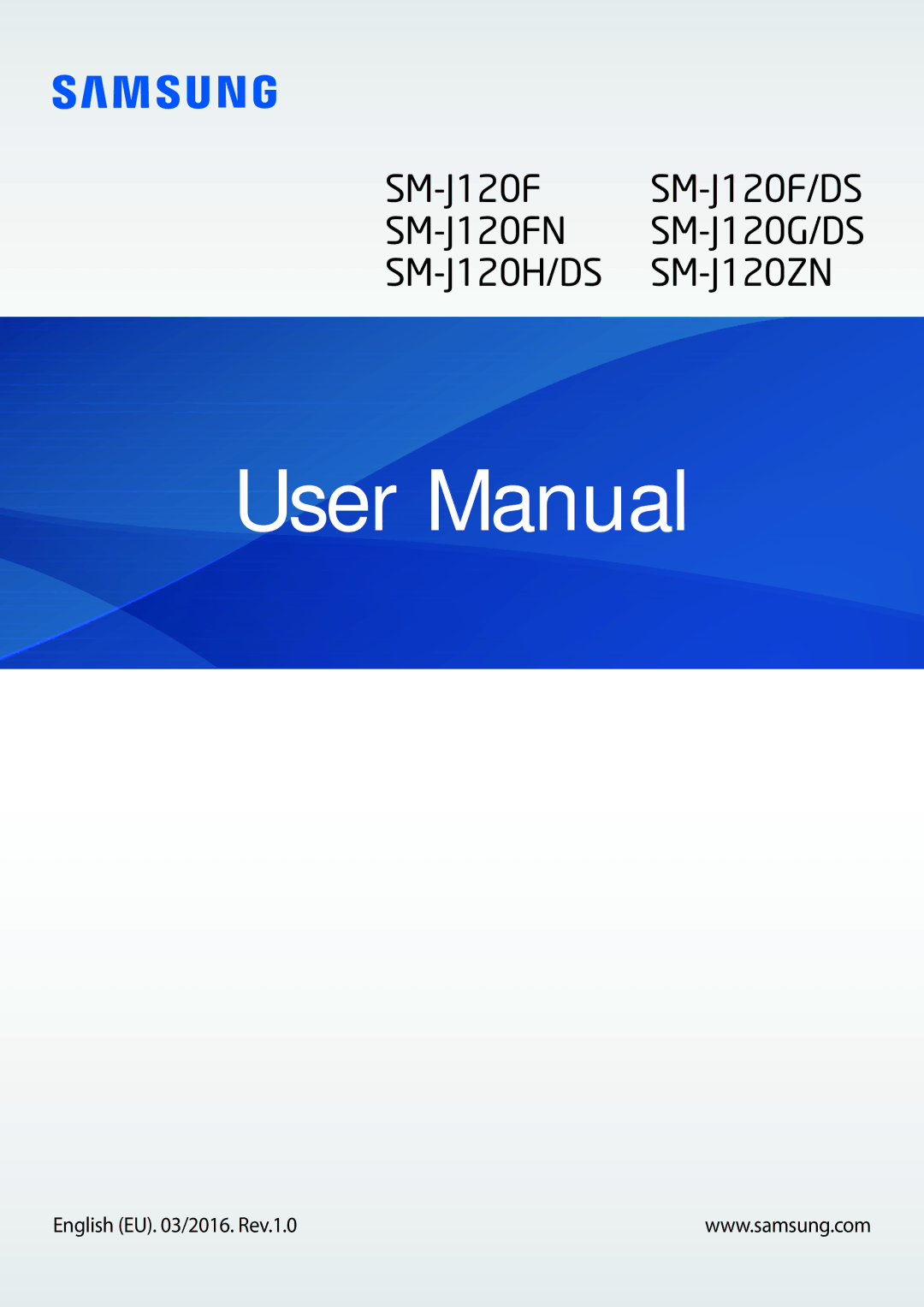 Samsung SM-J120FZDNDBT, SM-J120FZKNDBT, SM-J120FZWNDBT, SM-J120FZDNXEF manual SM-J120FN SM-J120G/DS SM-J120H/DS SM-J120ZN 