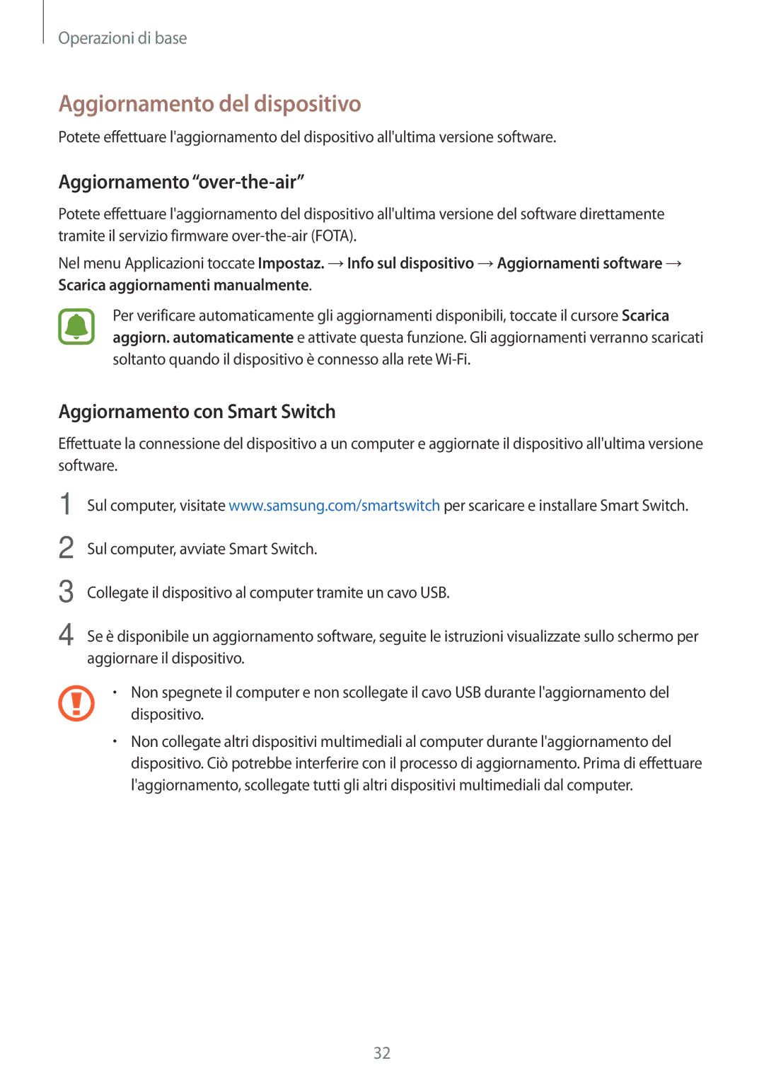 Samsung SM-J120FZWNITV manual Aggiornamento del dispositivo, Aggiornamento over-the-air, Aggiornamento con Smart Switch 