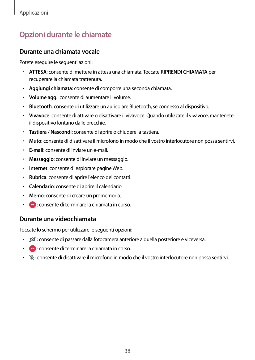 Samsung SM-J120FZWNITV, SM-J120FZKNITV, SM-J120FZDNITV manual Opzioni durante le chiamate, Durante una chiamata vocale 