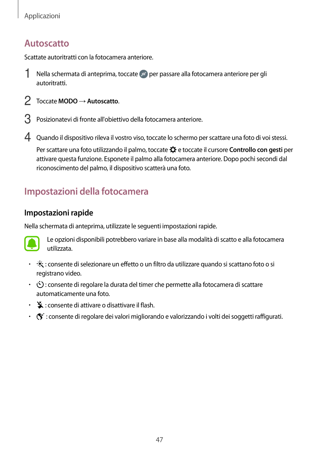 Samsung SM-J120FZWNITV, SM-J120FZKNITV, SM-J120FZDNITV manual Autoscatto, Impostazioni della fotocamera, Impostazioni rapide 