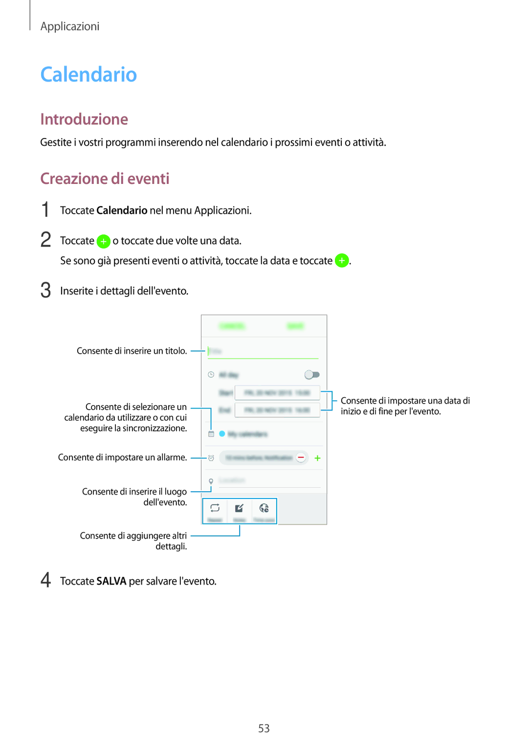 Samsung SM-J120FZWNITV, SM-J120FZKNITV, SM-J120FZDNITV manual Calendario, Creazione di eventi 