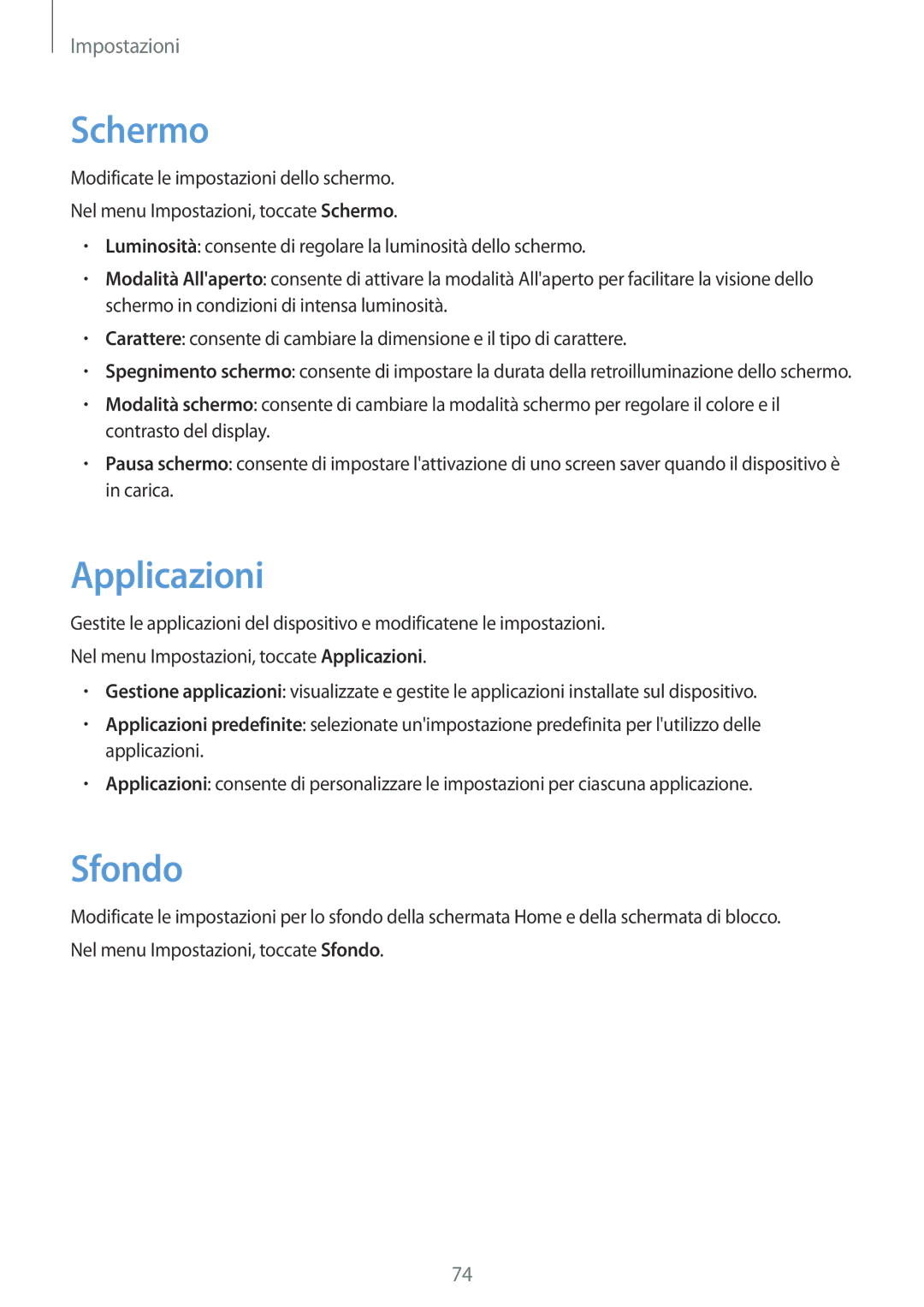 Samsung SM-J120FZWNITV, SM-J120FZKNITV, SM-J120FZDNITV manual Schermo, Applicazioni, Sfondo 